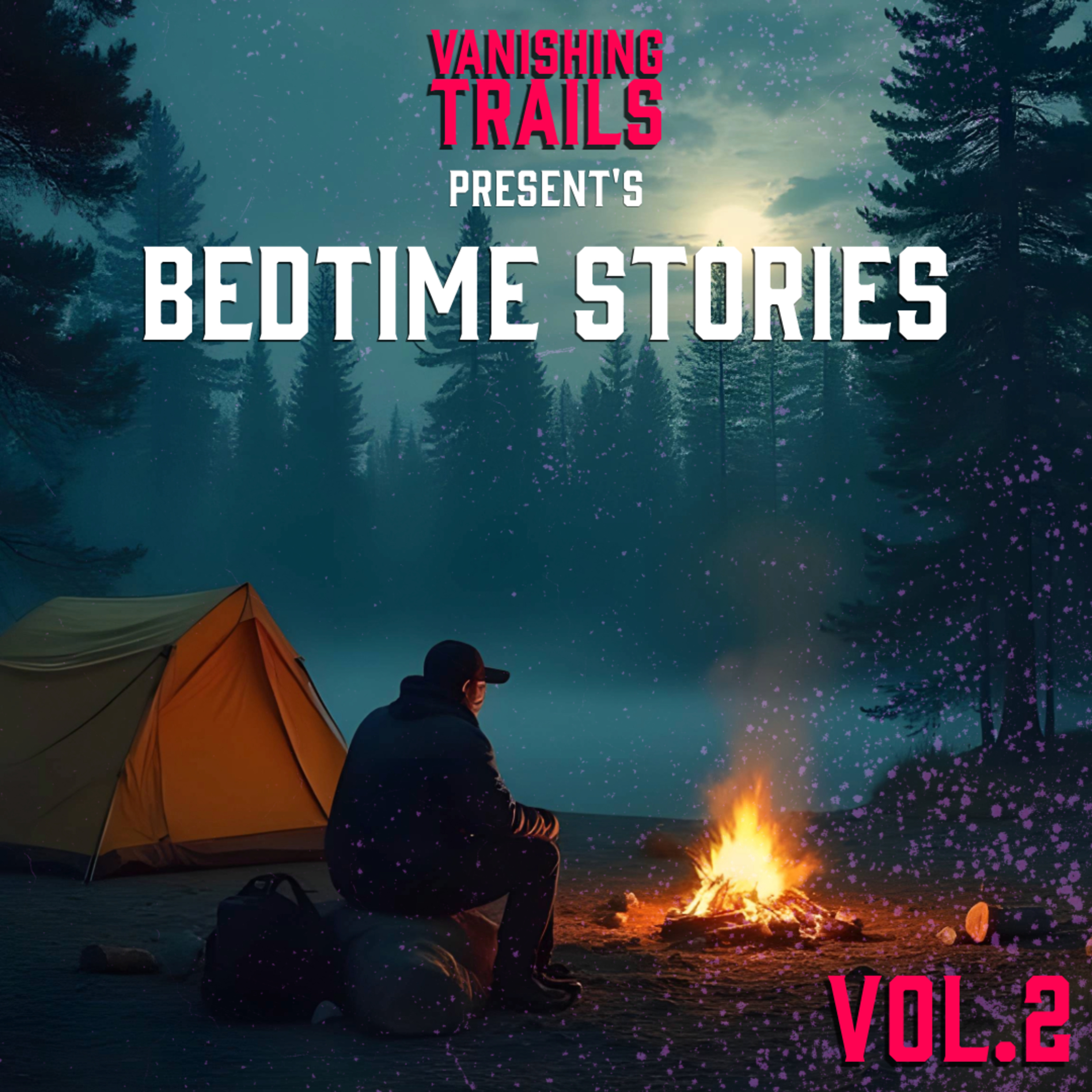  Bedtime Stories Vol 2. Haunted Yellowstone - Creepy Ghosts That Still Roam episode artwork