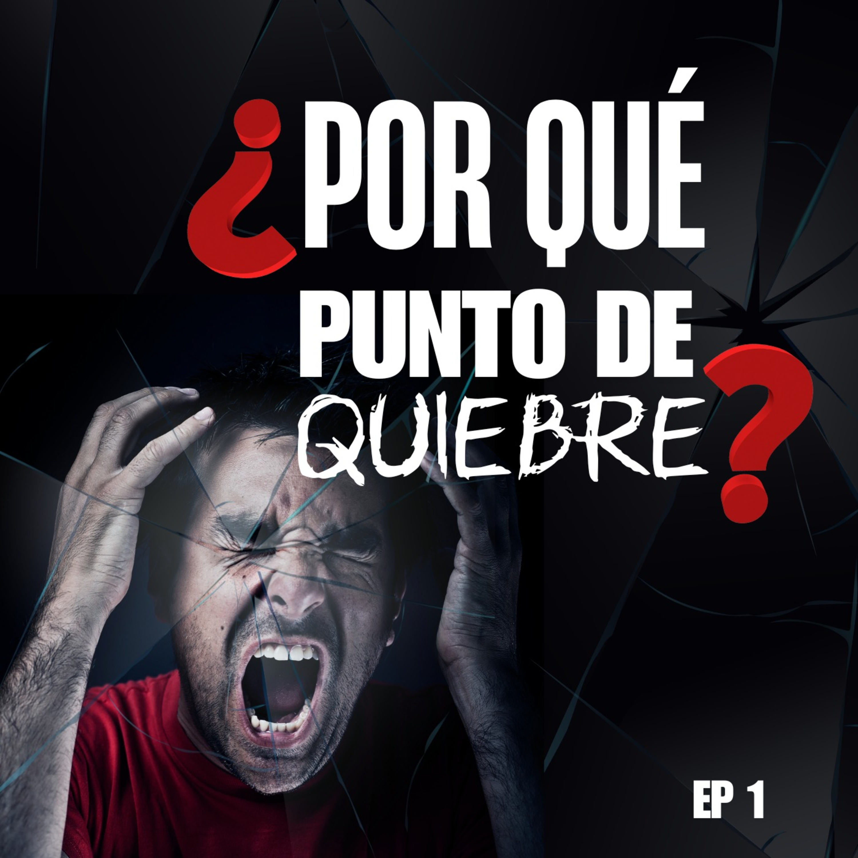 ¿PORQUÉ PUNTO DE QUIEBRE? episode artwork