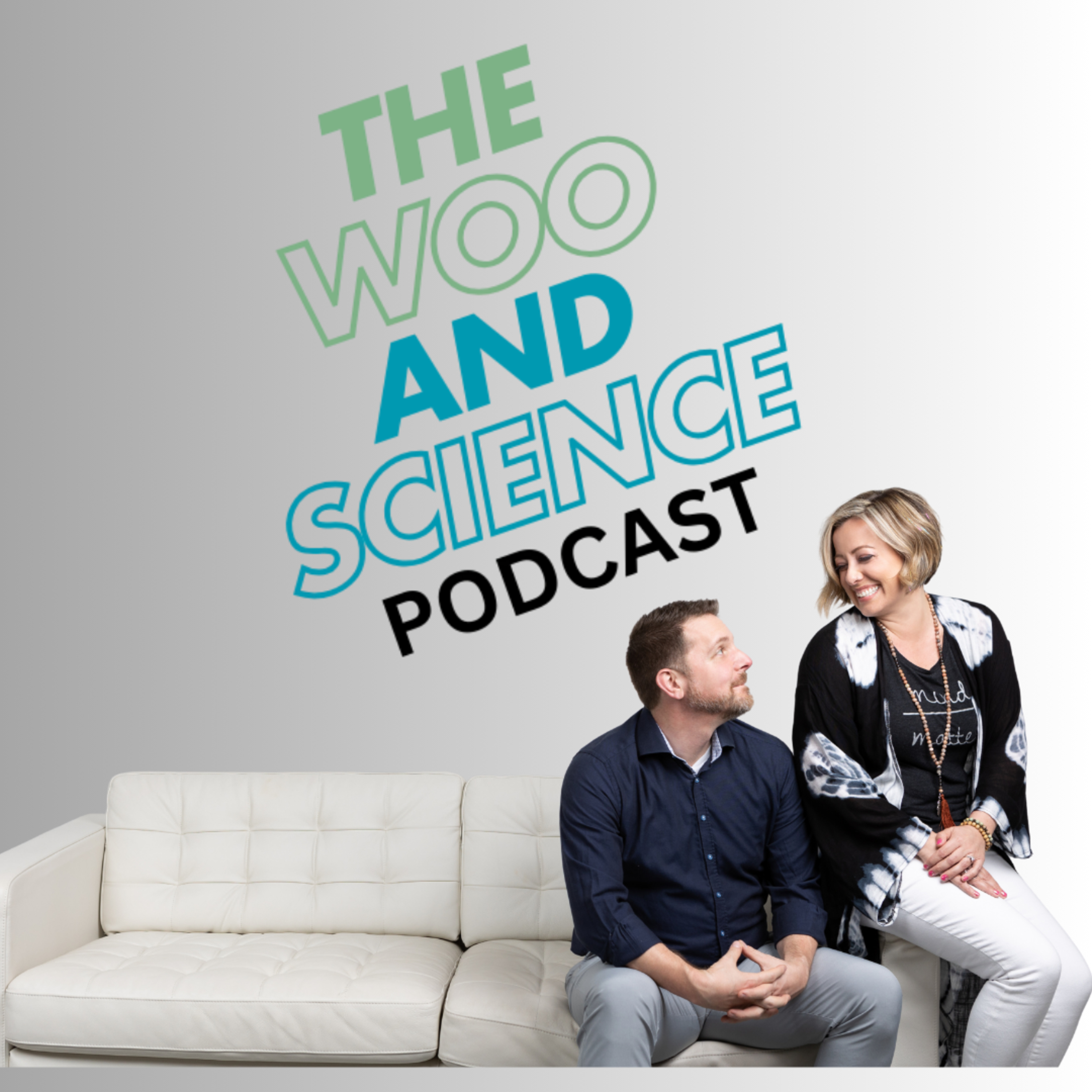 The Woo and Science Podcast