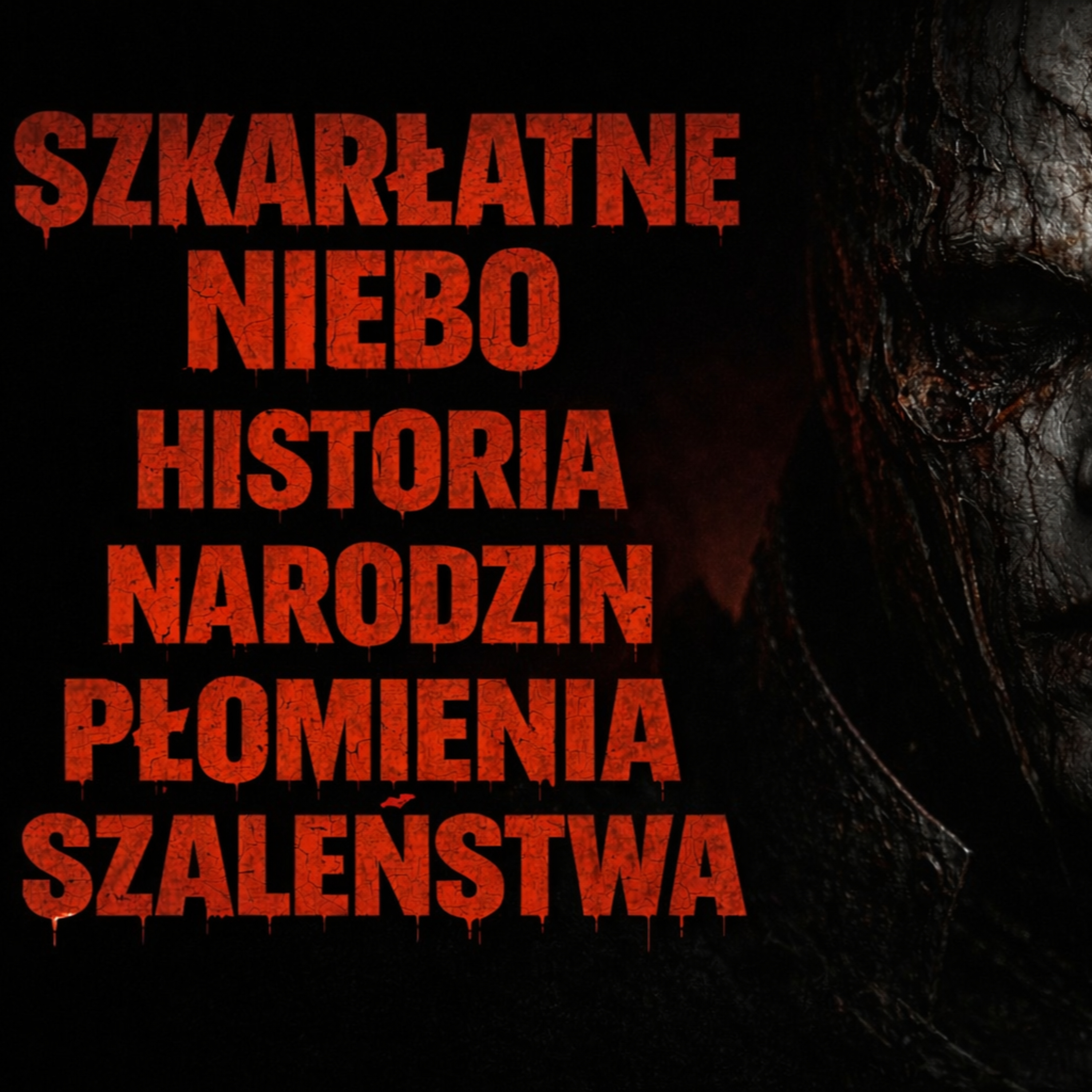 Szkarłatne Niebo 1 Zjadłem martwych, by przeżyć Fantasypasta PL episode artwork