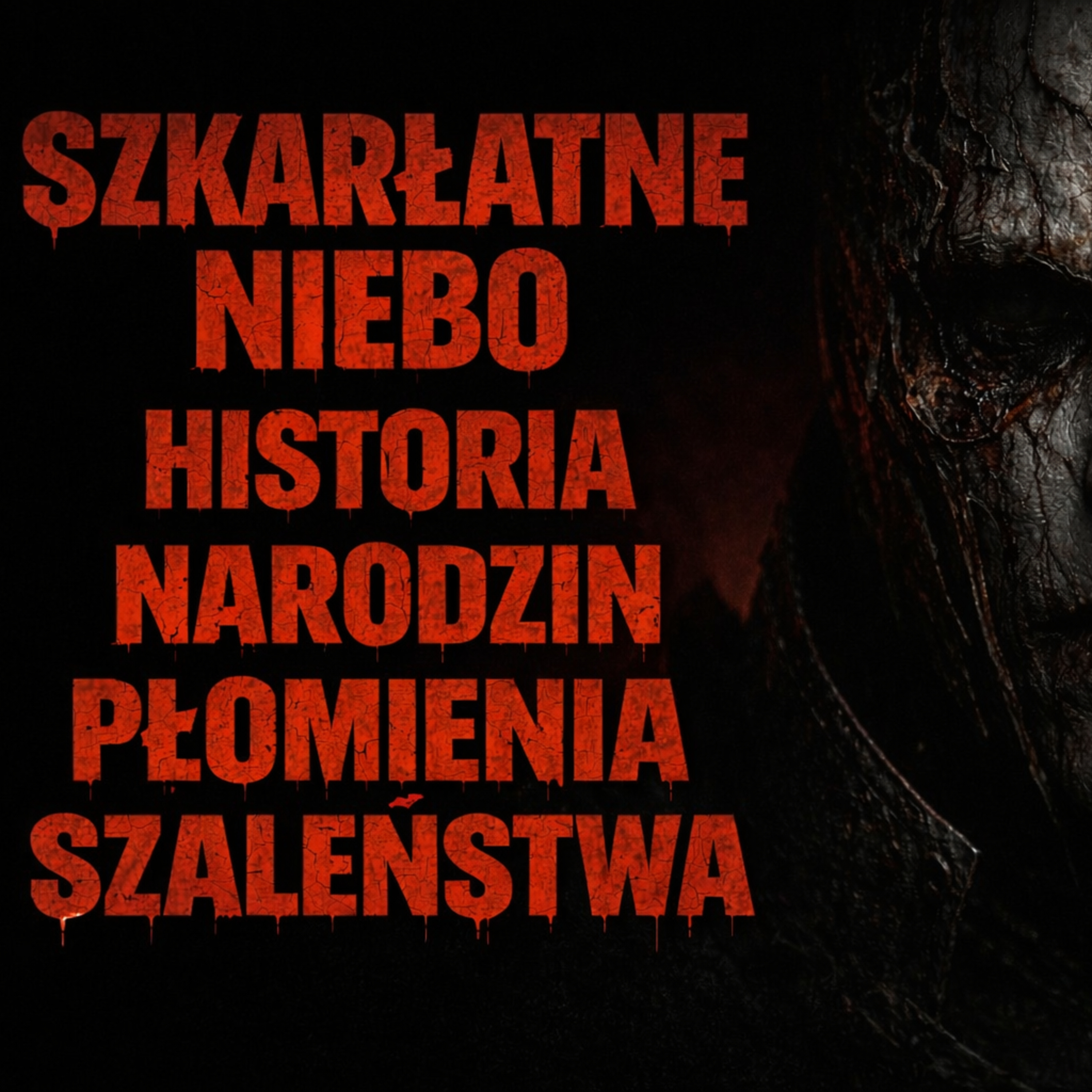 Szkarłatne Niebo. Żółty płomień szaleństwa 2 Fantasypasta PL episode artwork