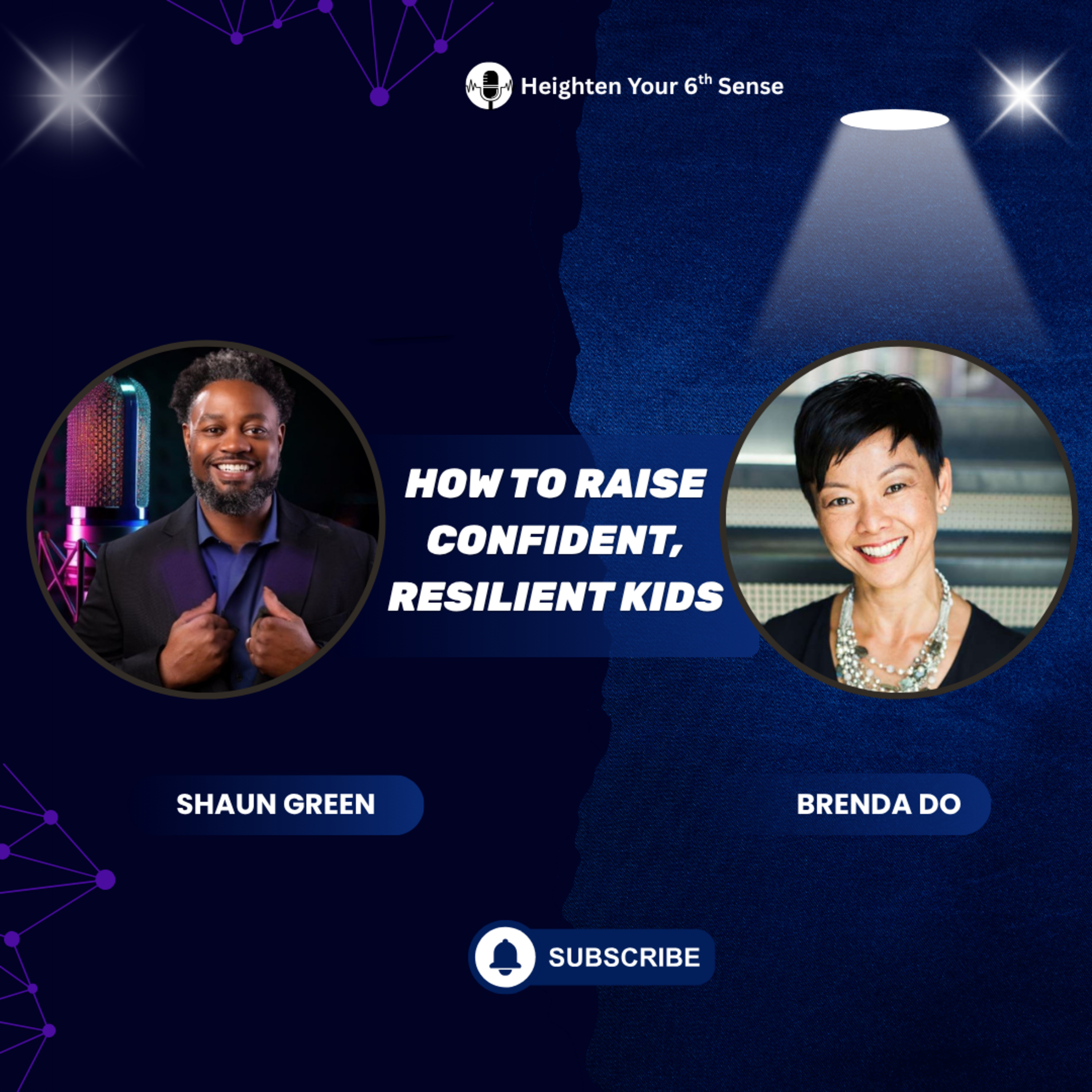 What Every Parent Should Know About Building Confidence in Kids | Brenda Do | Heighten Your 6th Sense episode artwork