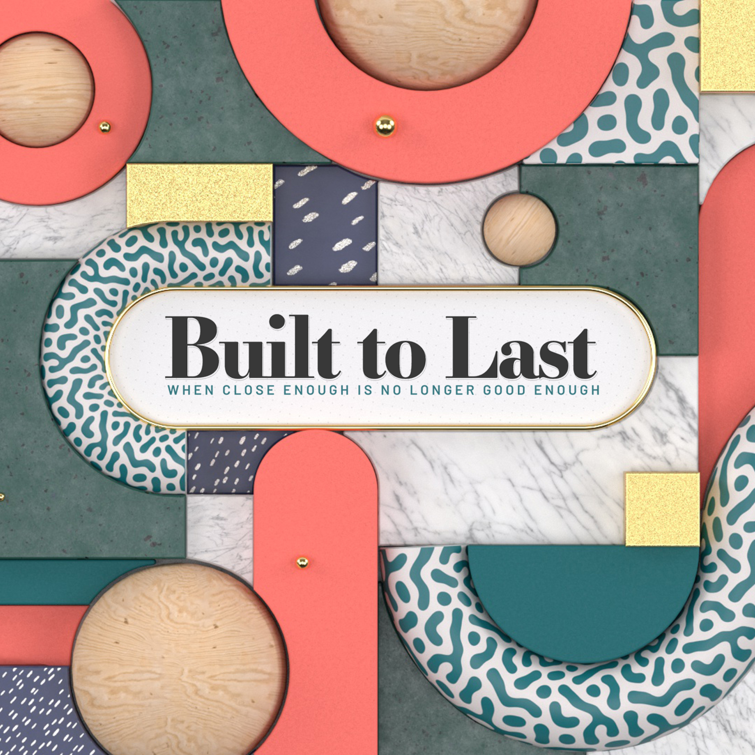 The Most Generous Explanation | Built to Last, Part 3 episode artwork
