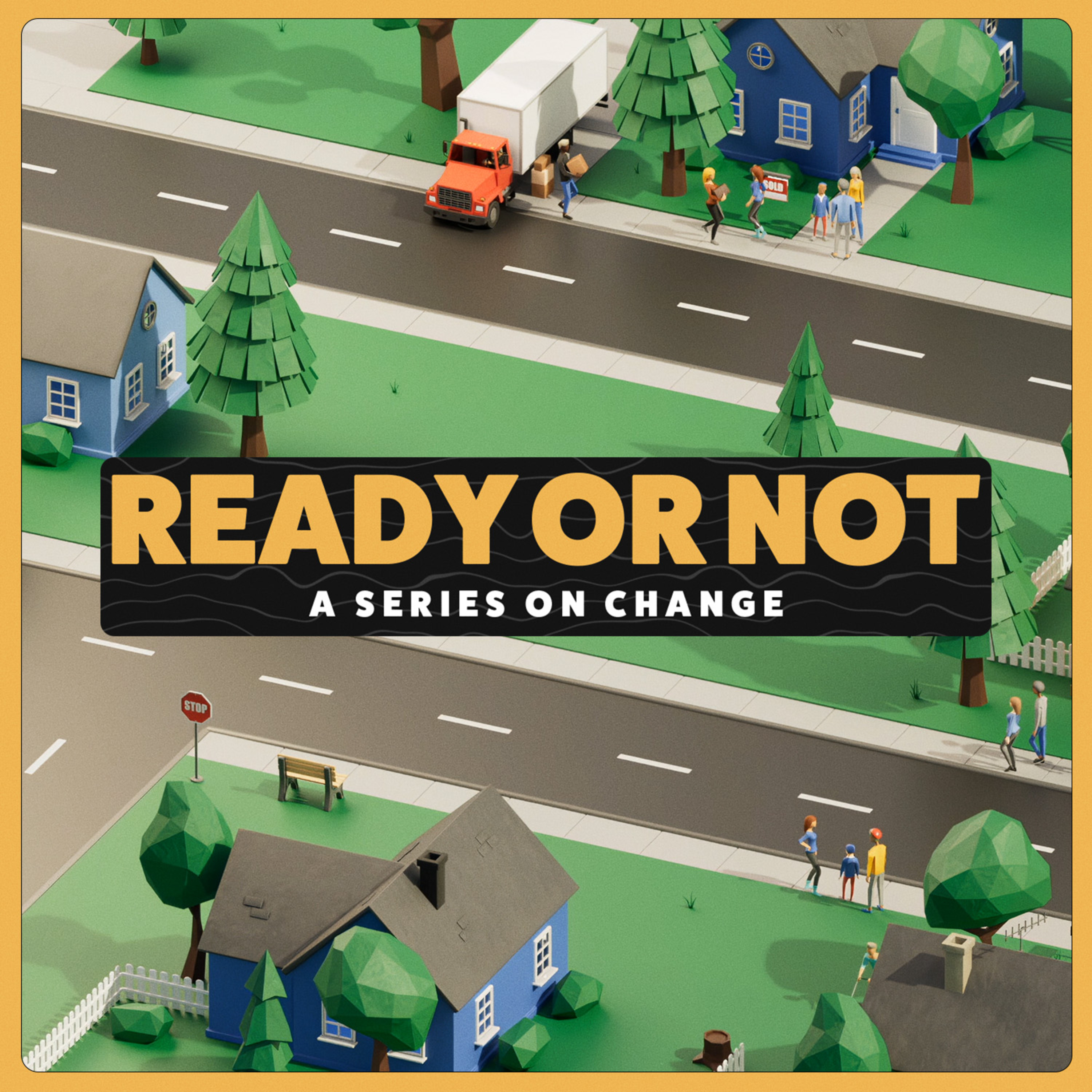 The Source of Change | Ready or Not, Part 1