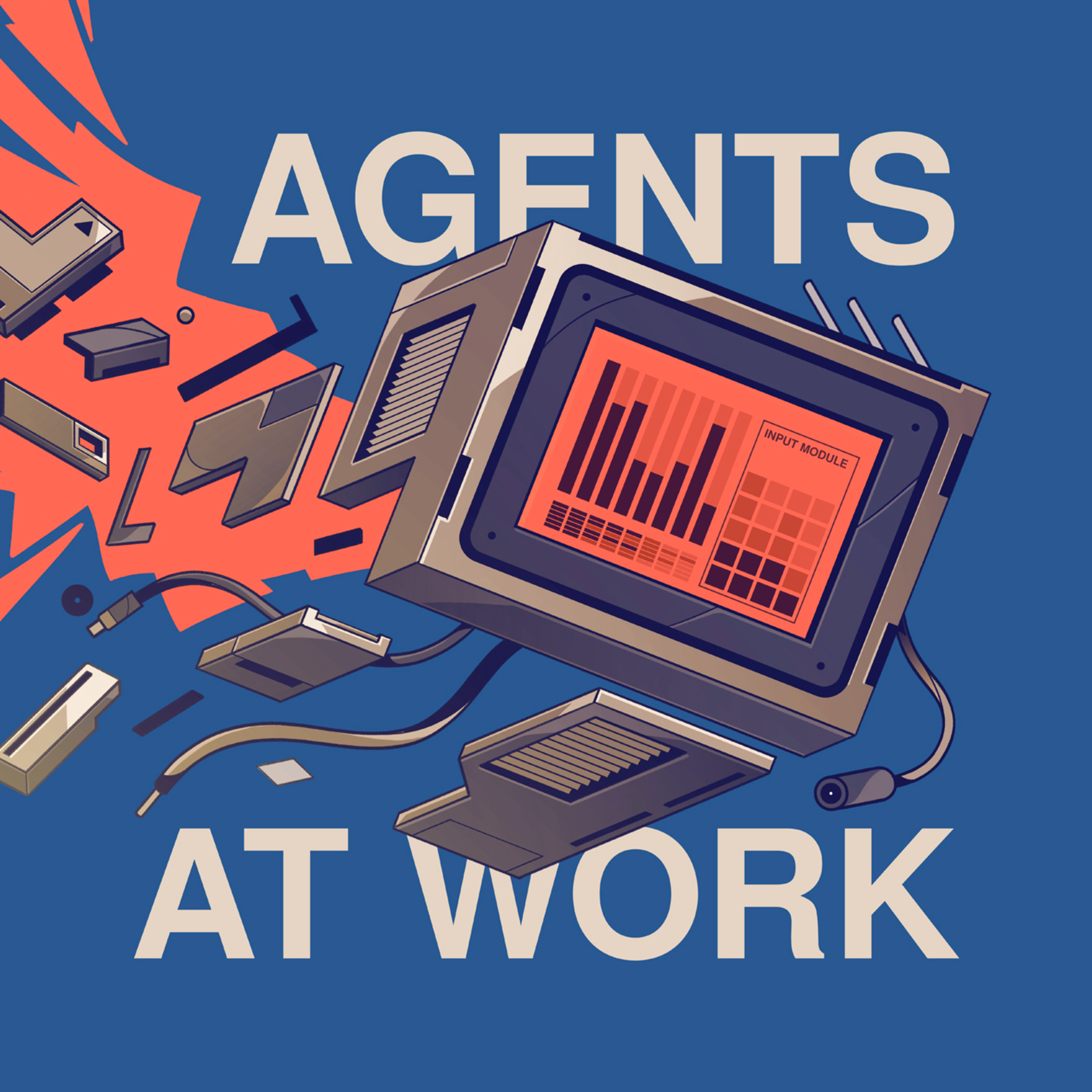 Agents at work