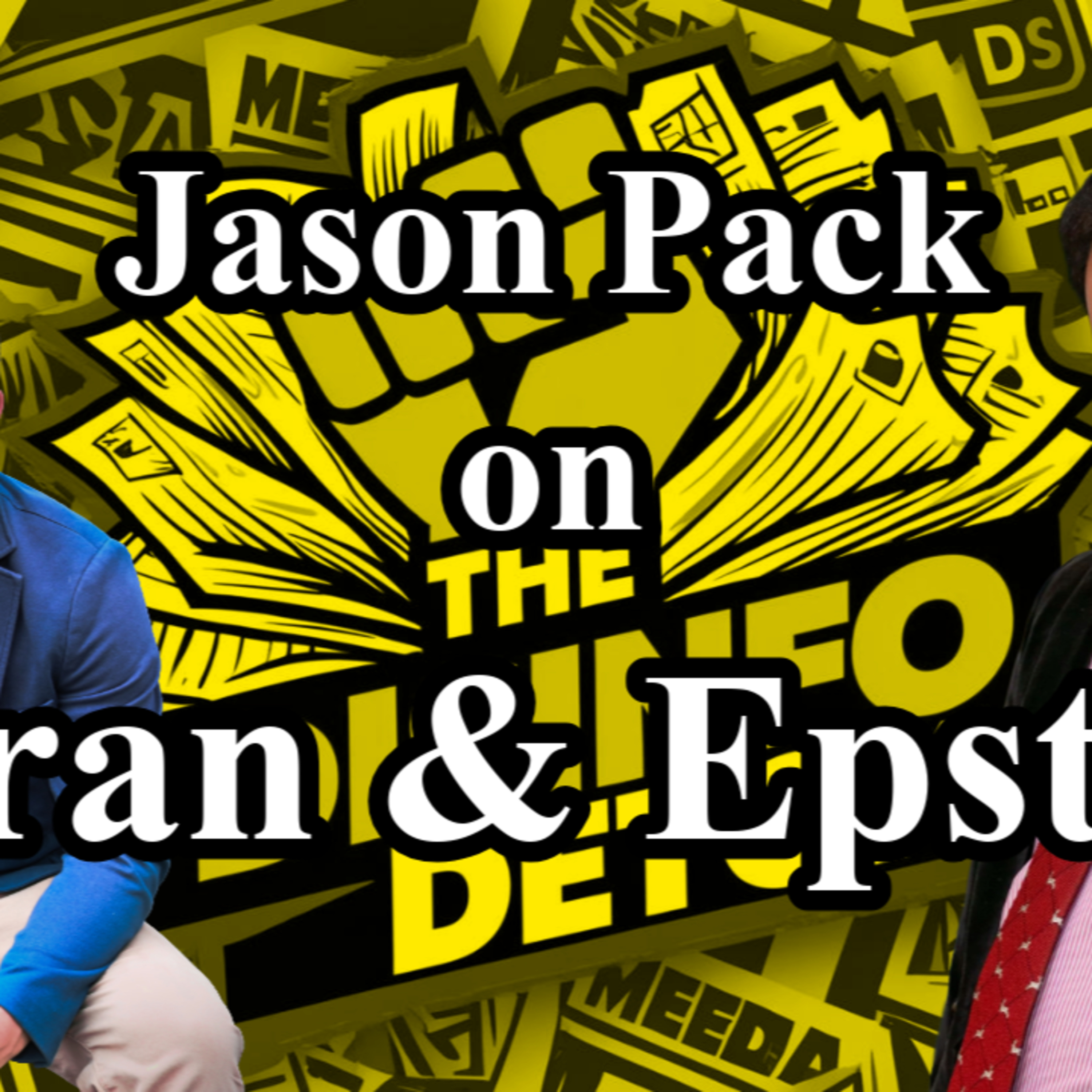 The Epstein Files, Iran, and Why the Media Fails to Expose Global Elites | Jason Pack episode artwork