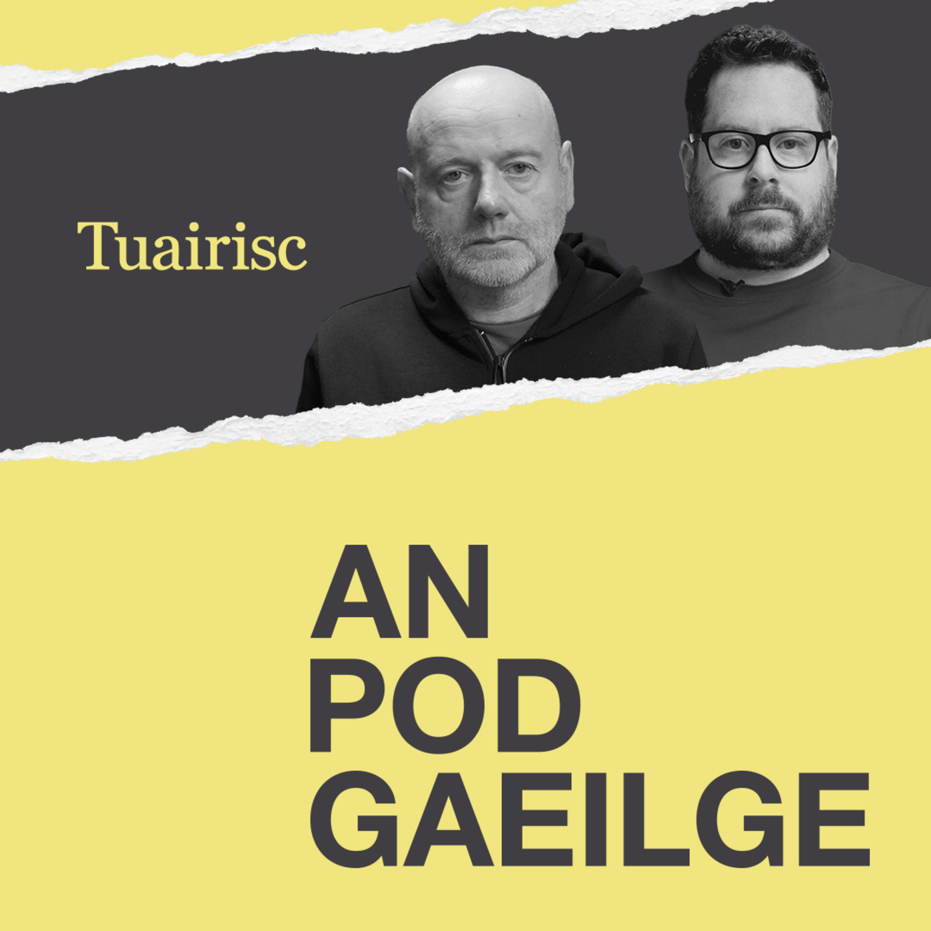 AN POD GAEILGE - Tuairisc Ó Bhéal