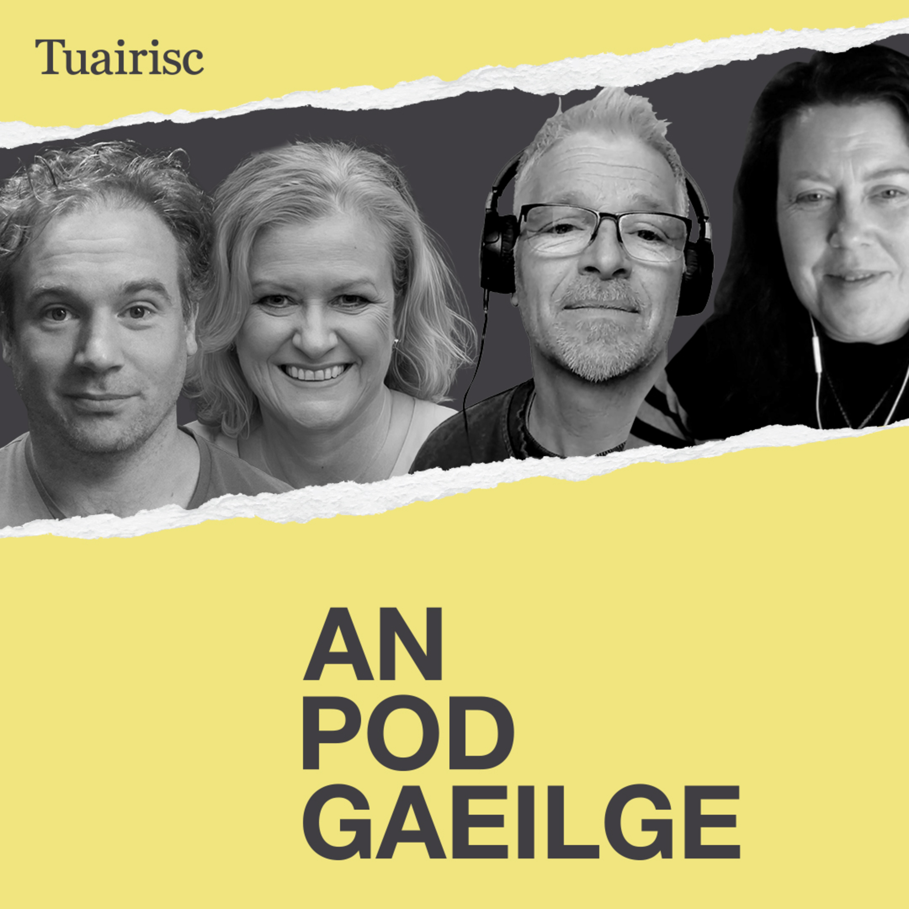 AN POD GAEILGE - Tuairisc Ó Bhéal