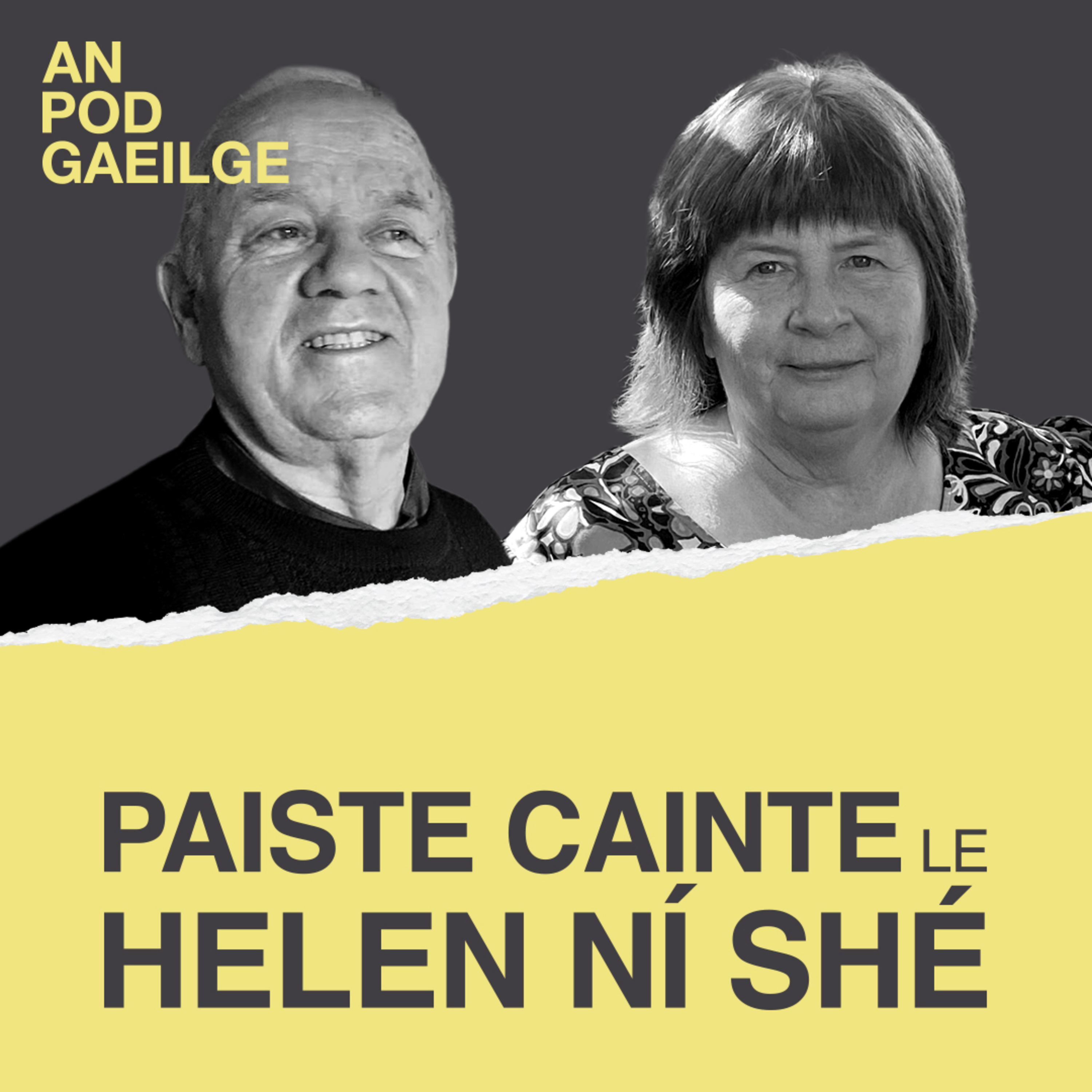 Paiste cainte ag Helen Ní Shé le John Dairbe Ó Flatharta episode artwork