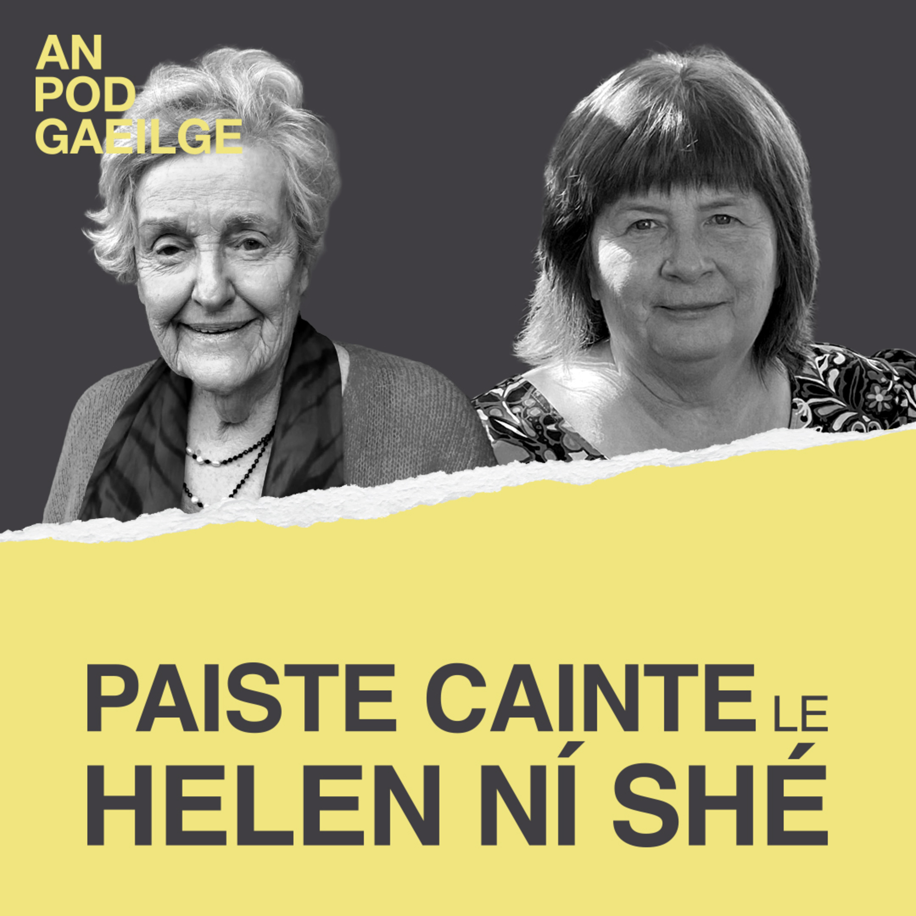 Paiste cainte ag Helen Ní Shé le hAingeal Ó Buachalla: ‘Ní féidir linn ligean orainn go bhfuil saoirse againn nuair nach bhfuil saoirse ag an tír go léir’ episode artwork