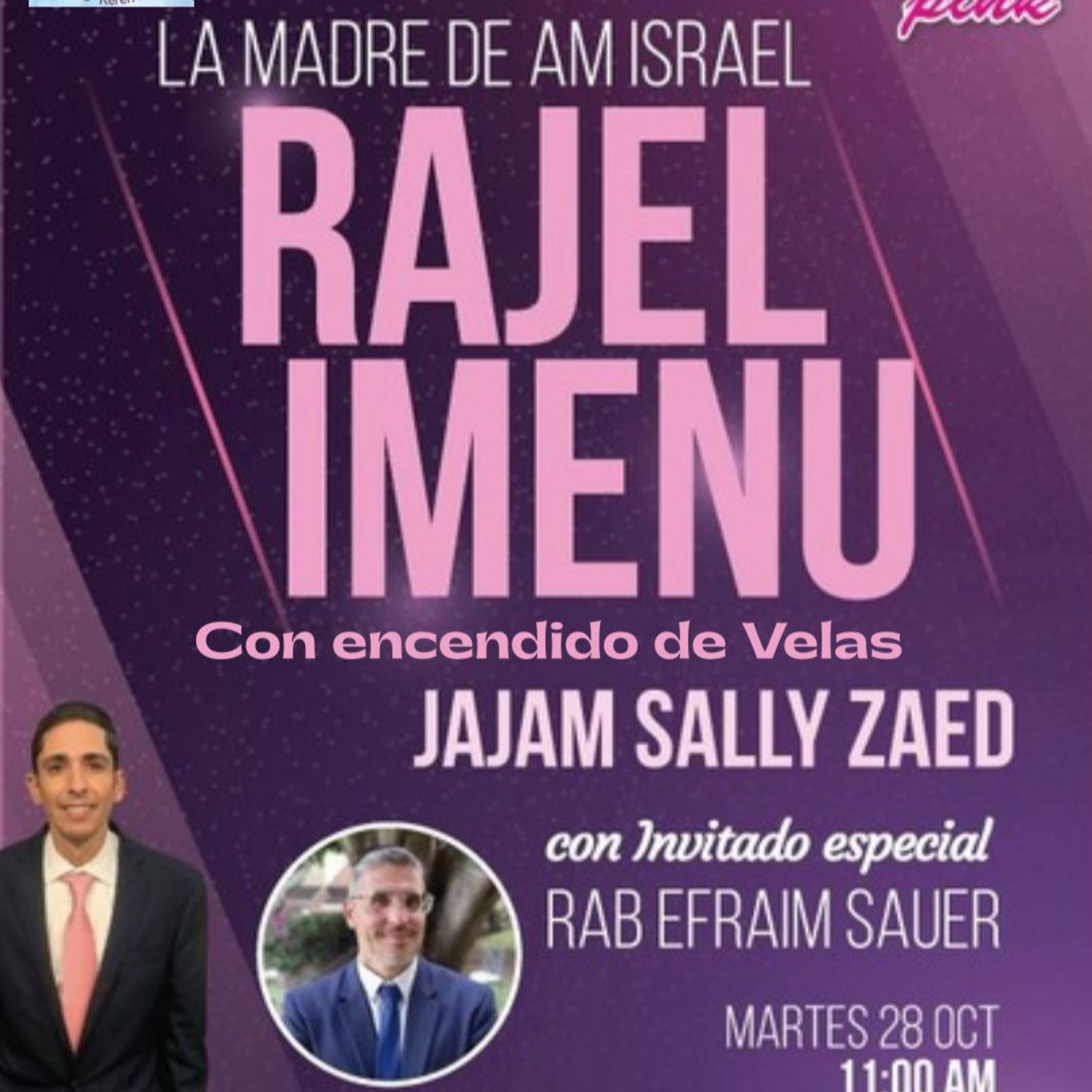 RABS SALLY ZAED Y EFRAIM SAUER- RAJEL IMENU- LA MADRE DE TODO AM ISRAEL