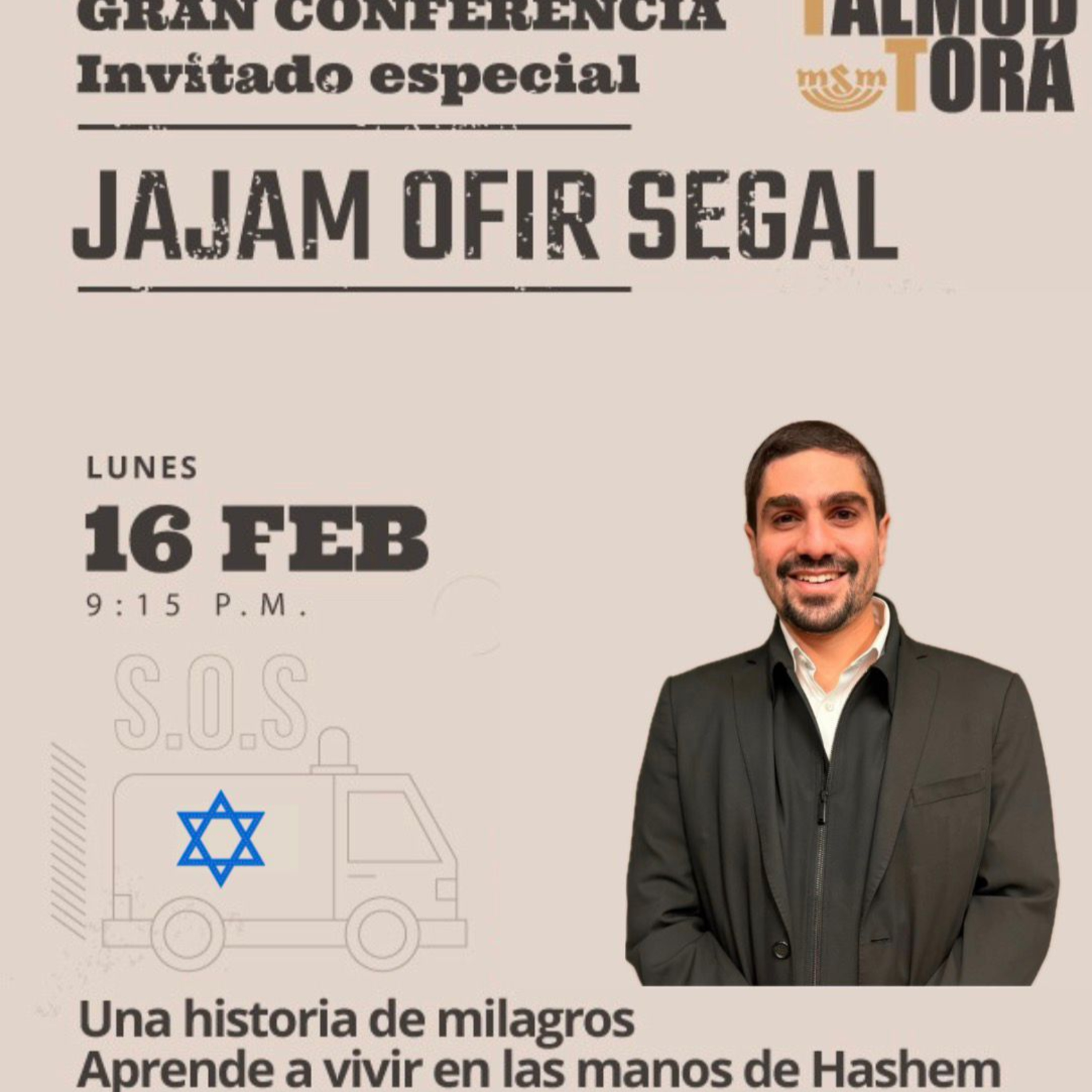 RAB OFIR SEGAL- UNA HISTORIA DE MILAGROS- APRENDE A VIVIR EN LAS MANOS DE HASHEM episode artwork