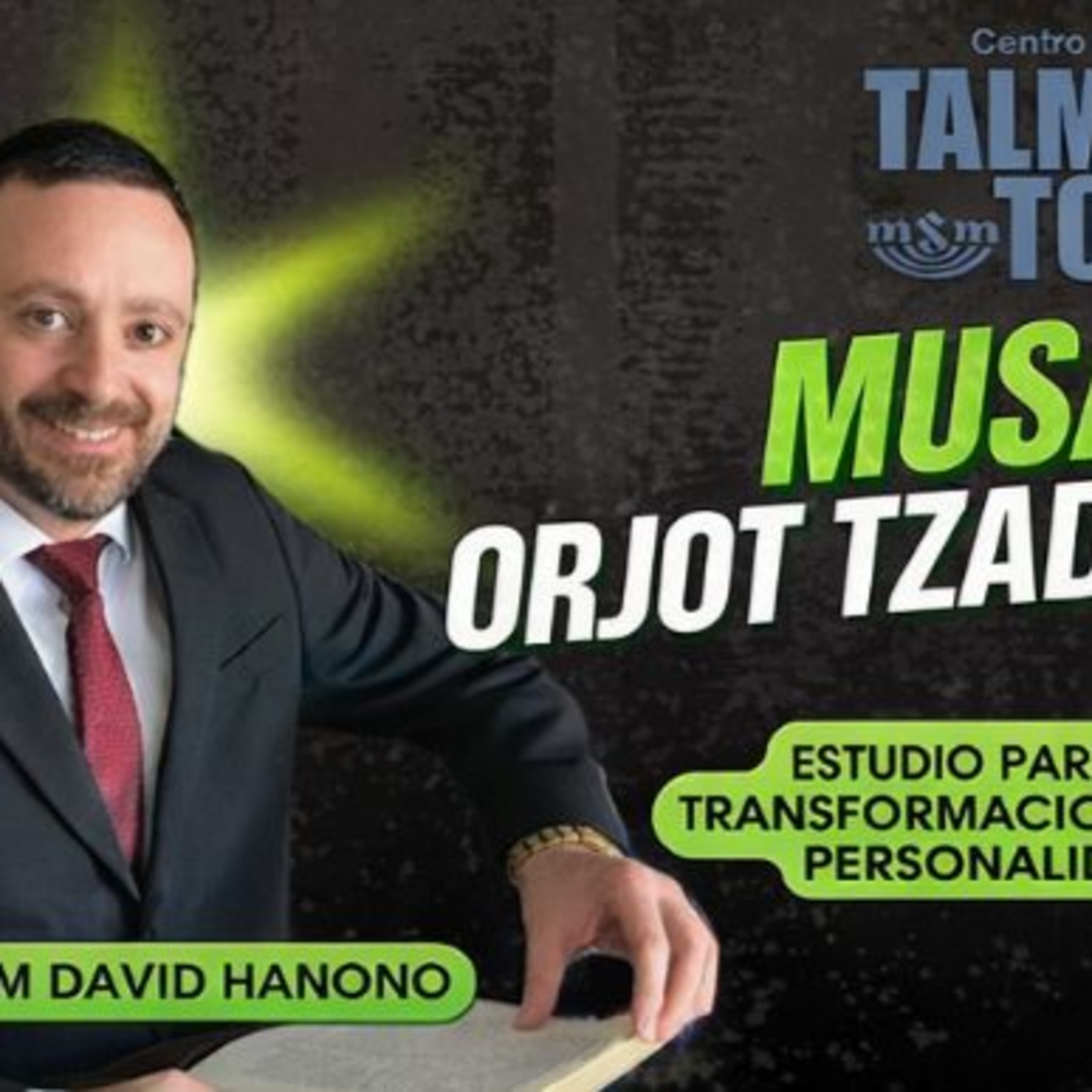 RAB DAVID HANONO- CURSO ORJOT TZADIKIM- 06 episode artwork