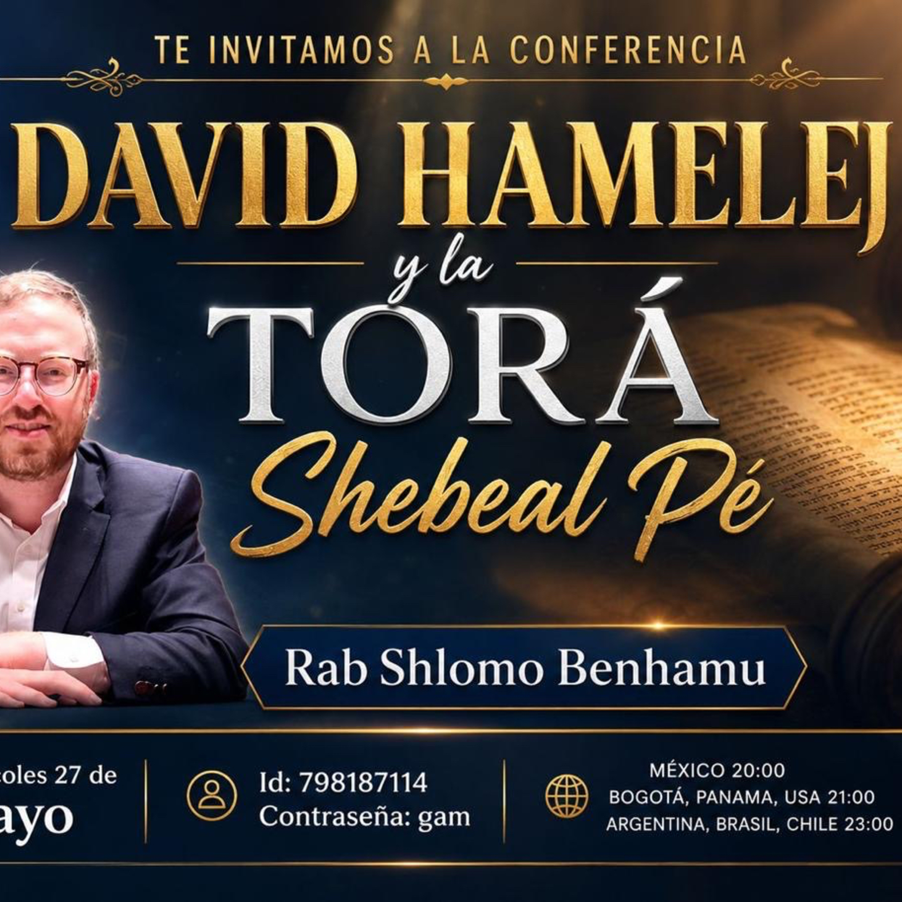 RAB SHLOMO BENHAMU- DAVID HAMELEJ Y LA TORA SHEBEAL PE episode artwork