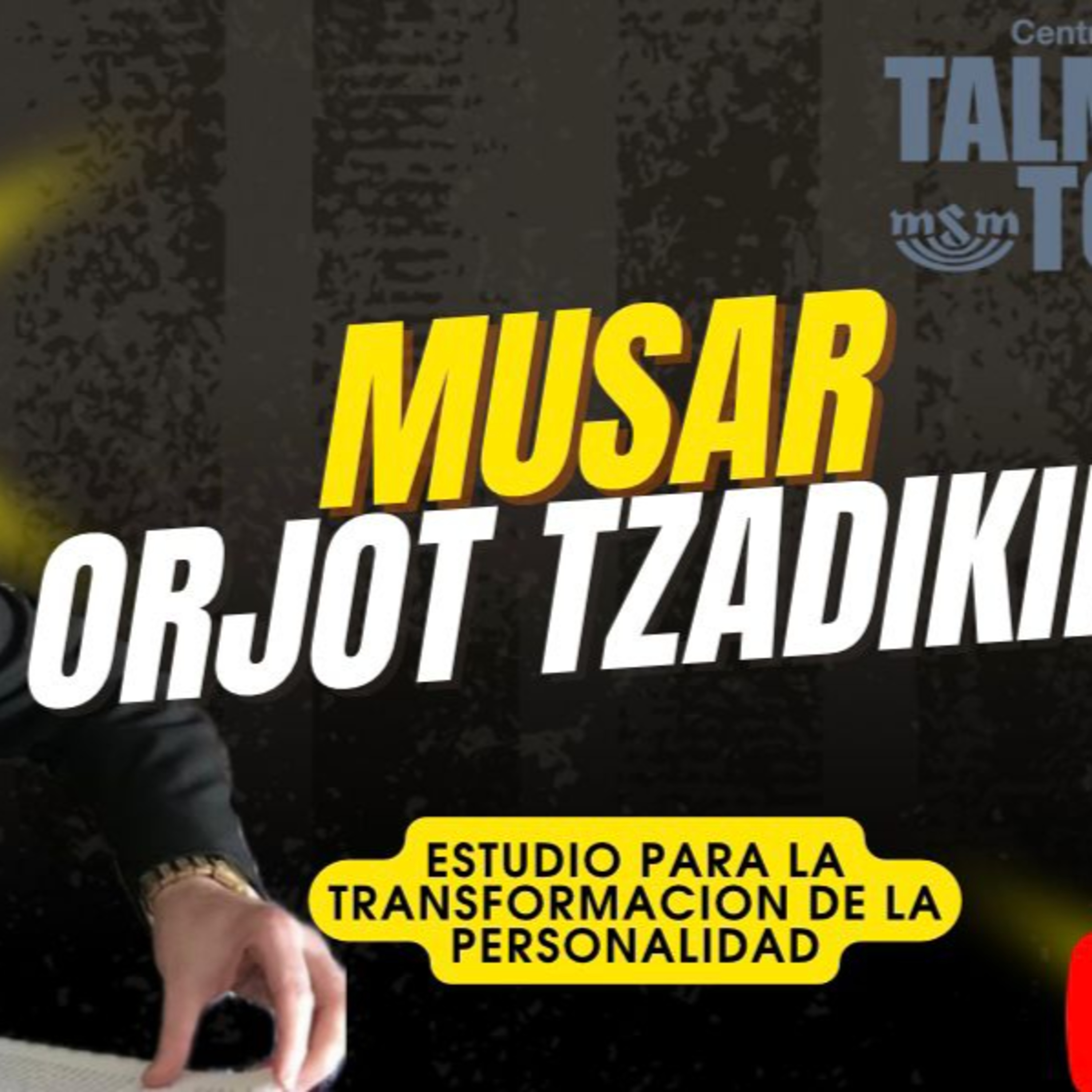 RAB DAVID HANONO- CURSO ORJOT TZADIKIM- 45 episode artwork