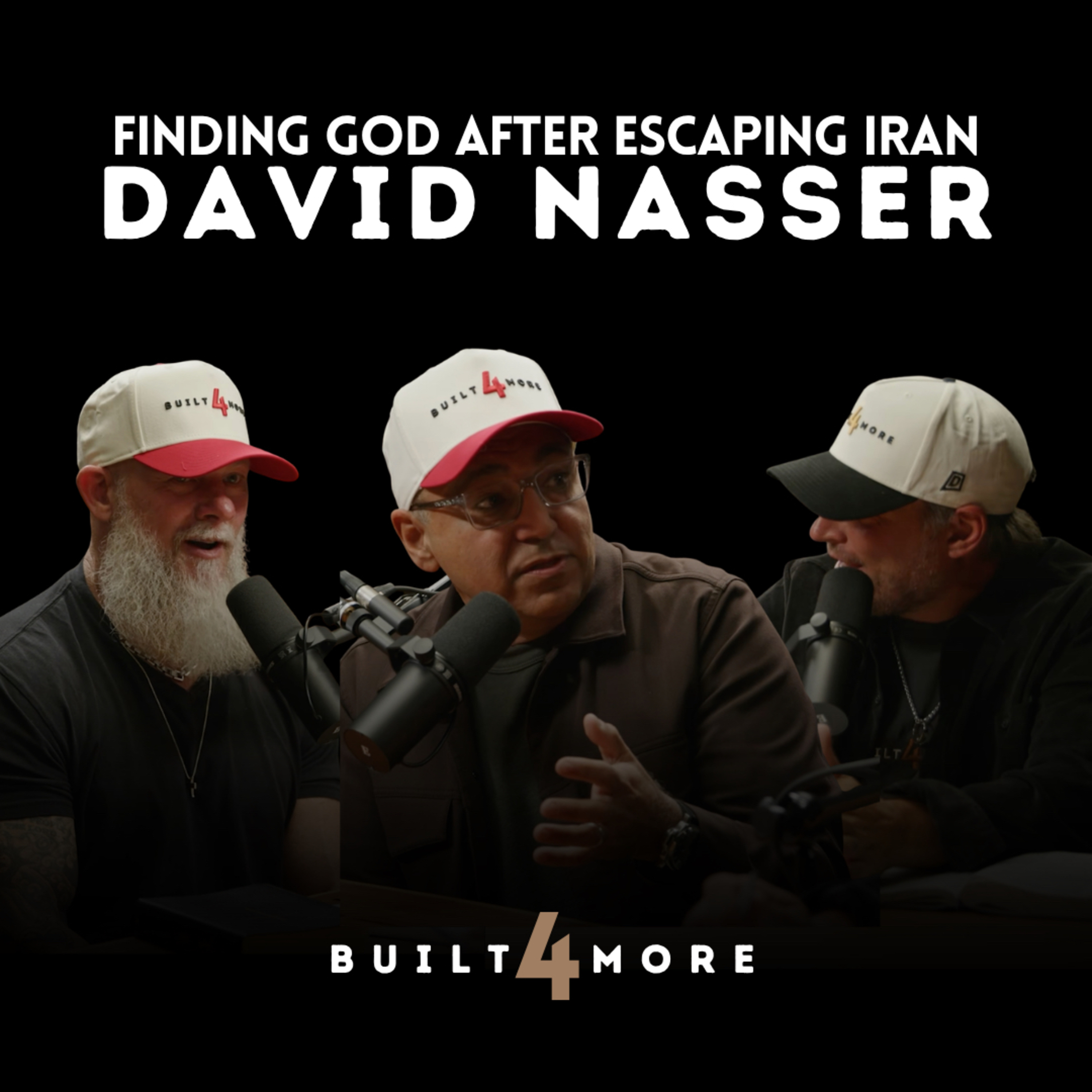Finding God After Escaping Iran – David Nasser, Pastor Joby Martin & Denny Thompson