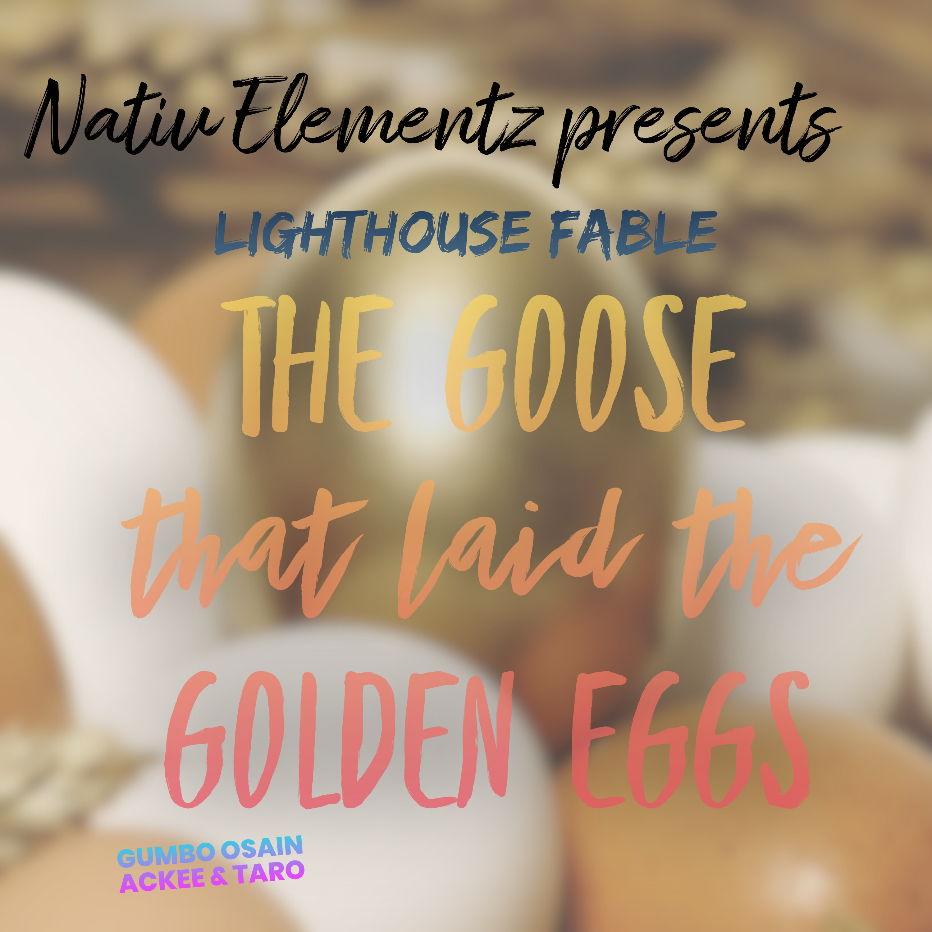 Lighthouse Fable : The Goose & The Golden Eggs episode artwork