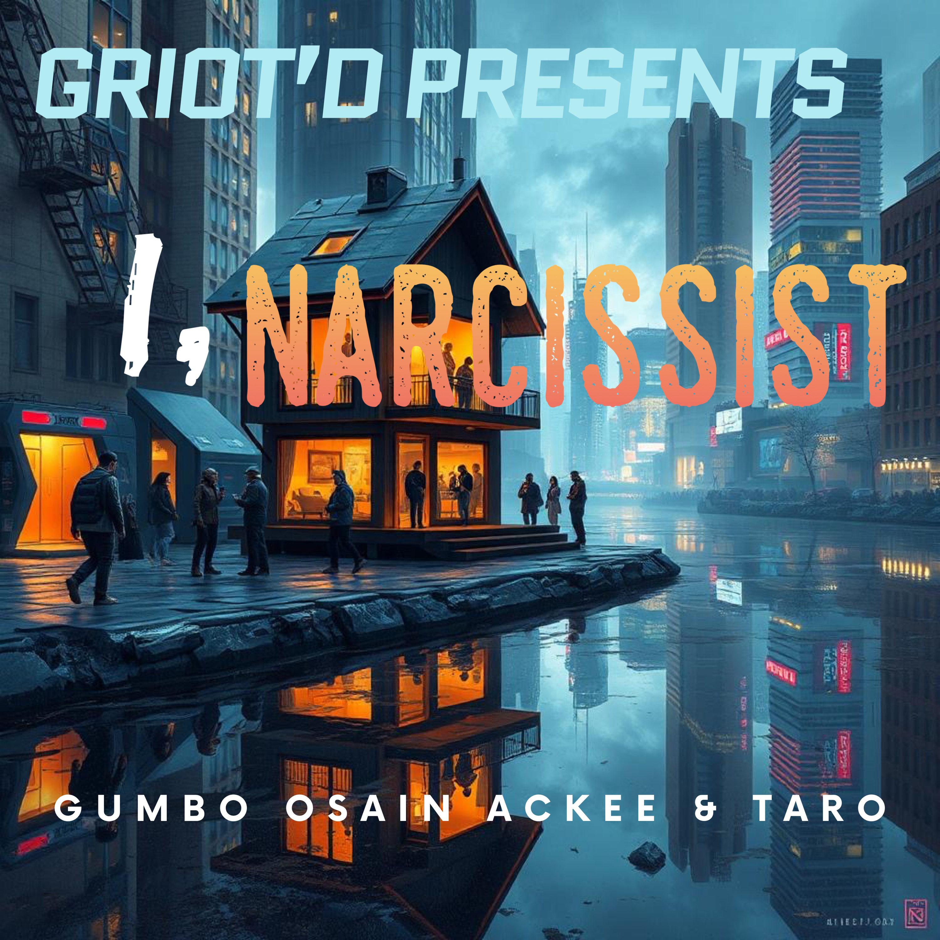 I, Narcissist: A Spoken Word episode artwork