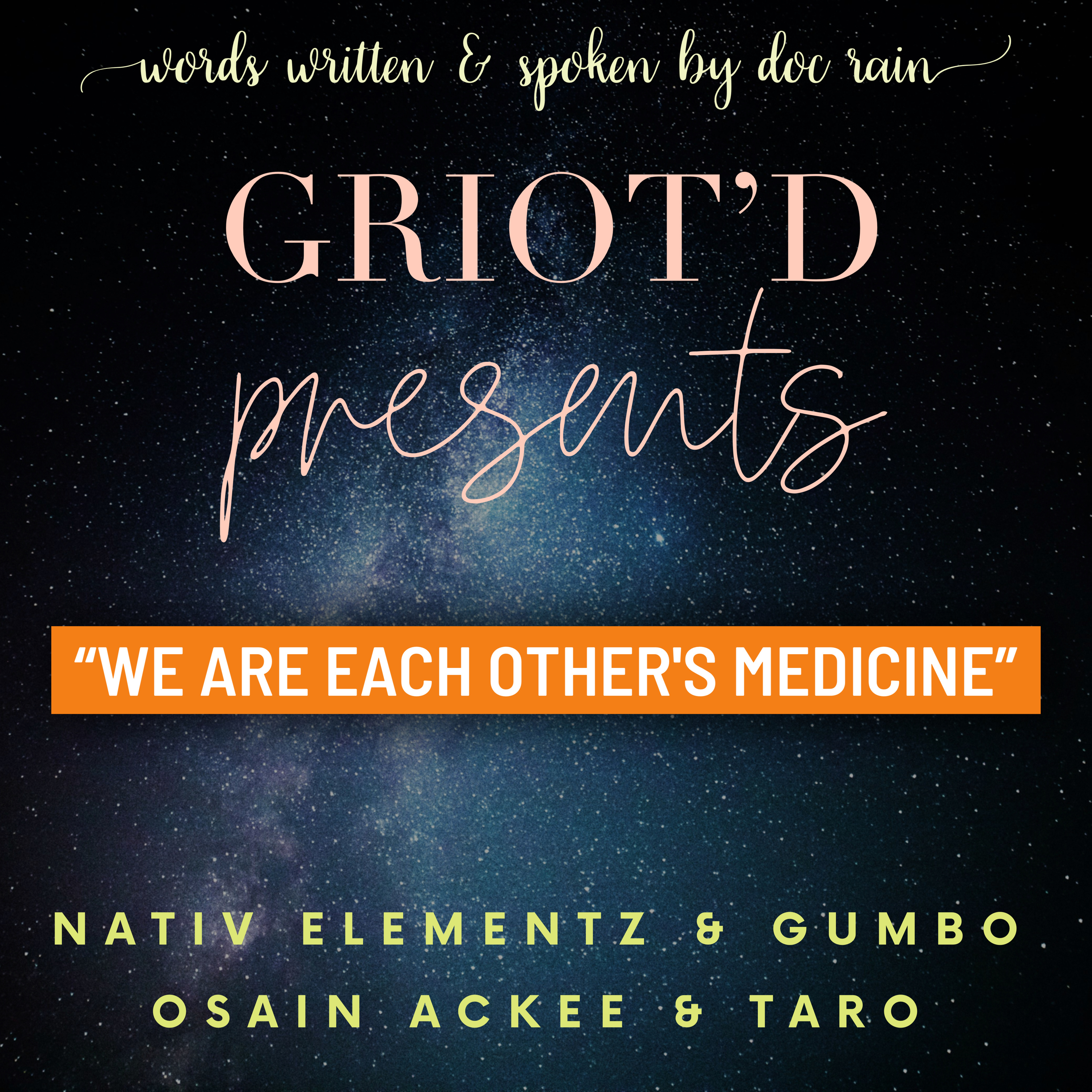 Griot’d : We Are Each Other's Medicine episode artwork
