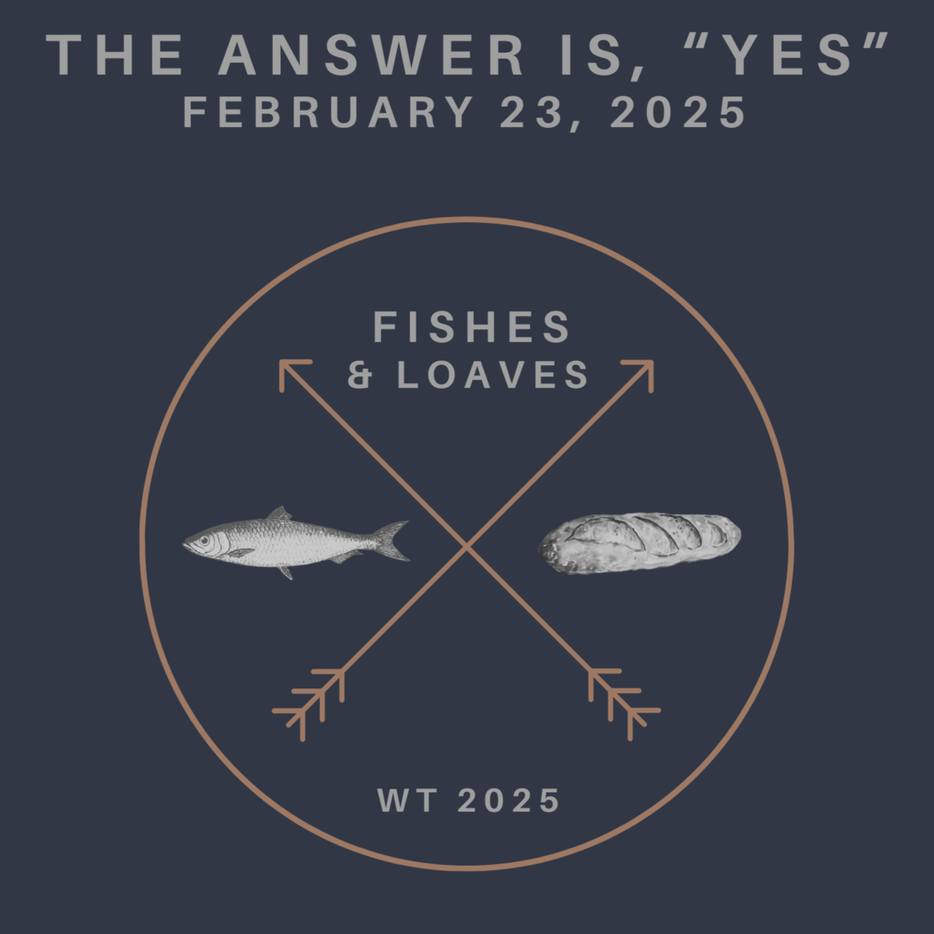 The Answer is, "Yes" | Fishes & Loaves | Steve Warner episode artwork