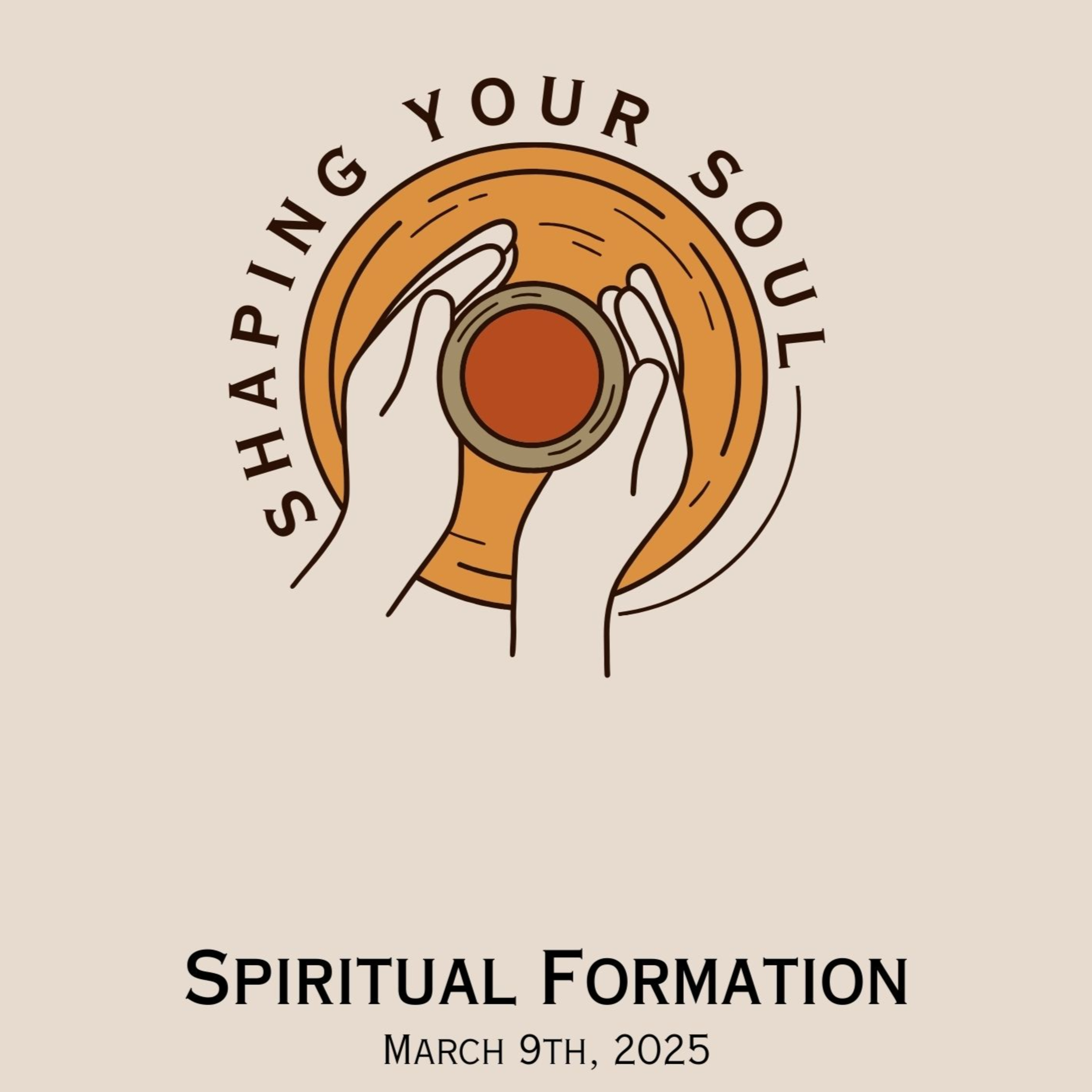 Spiritual Formation | Shaping Your Soul | Steve Warner episode artwork