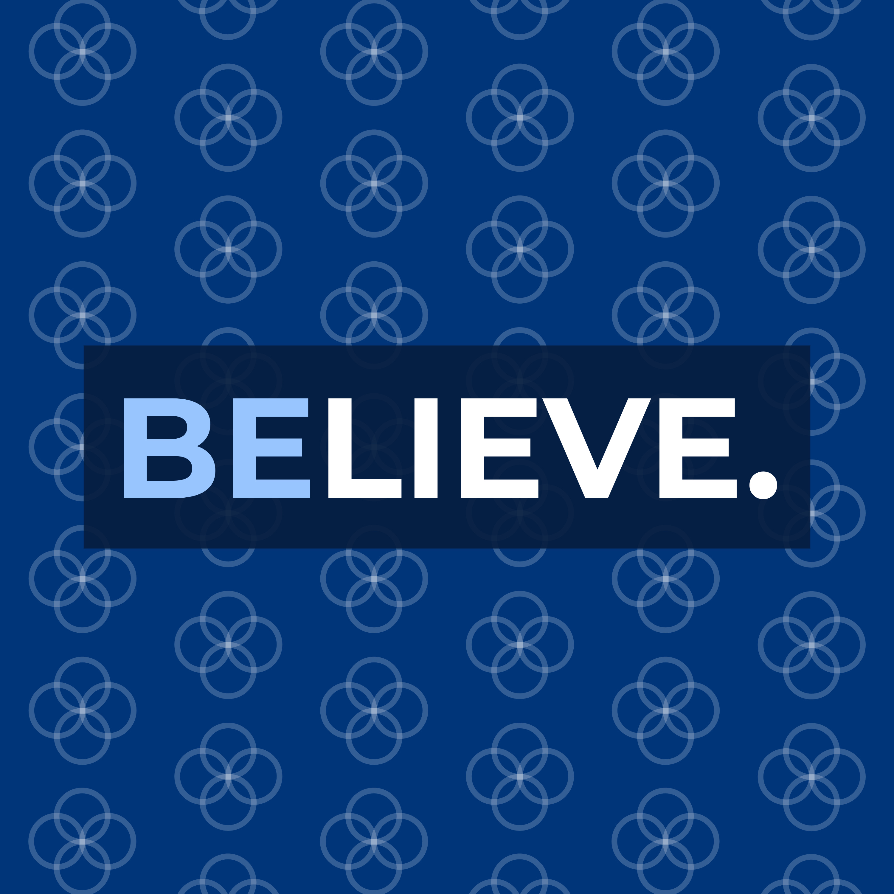BELIEVE | BE THE VISION | STEVE WARNER episode artwork