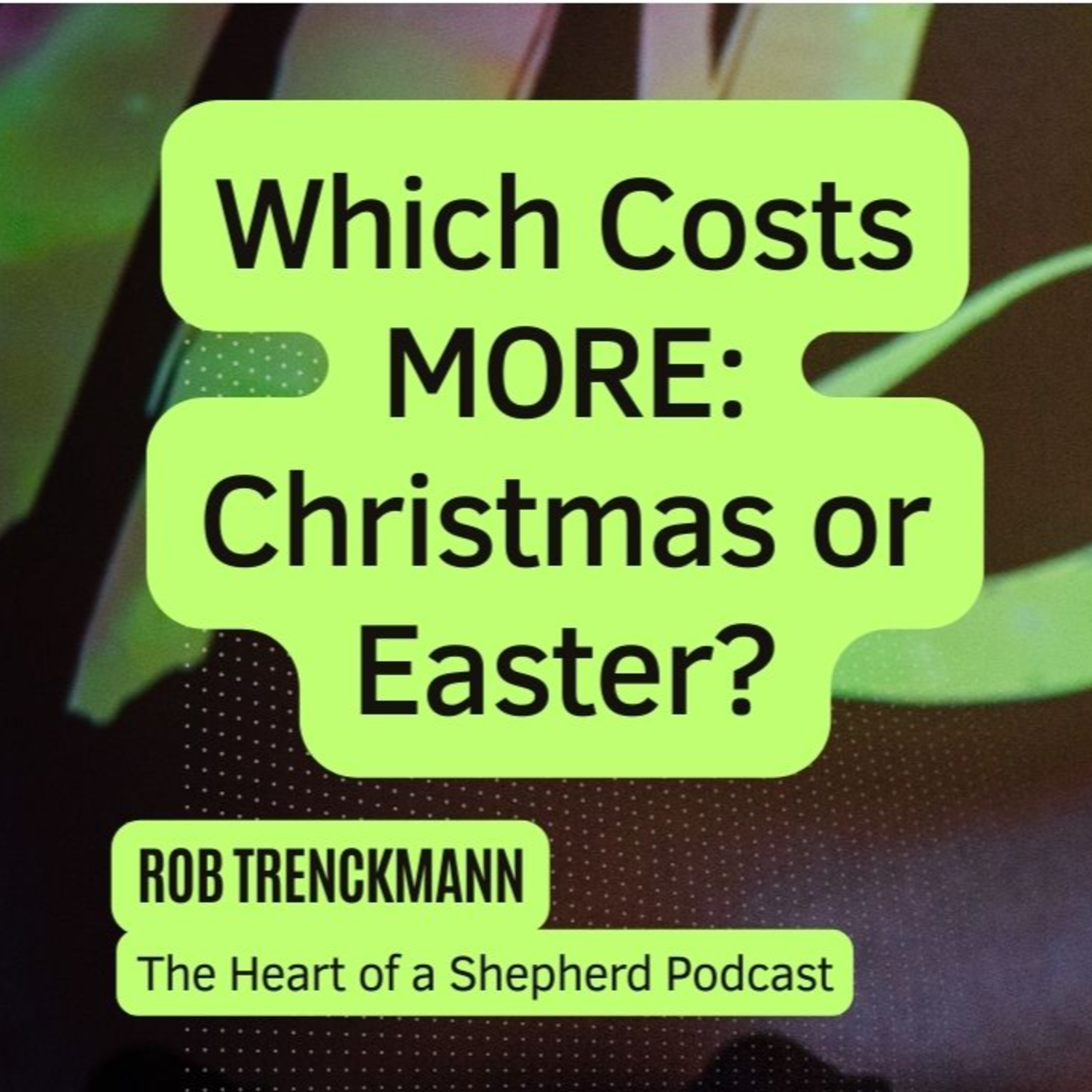 Don't Graduate from Jesus: Why the Incarnation Changes Everything episode artwork
