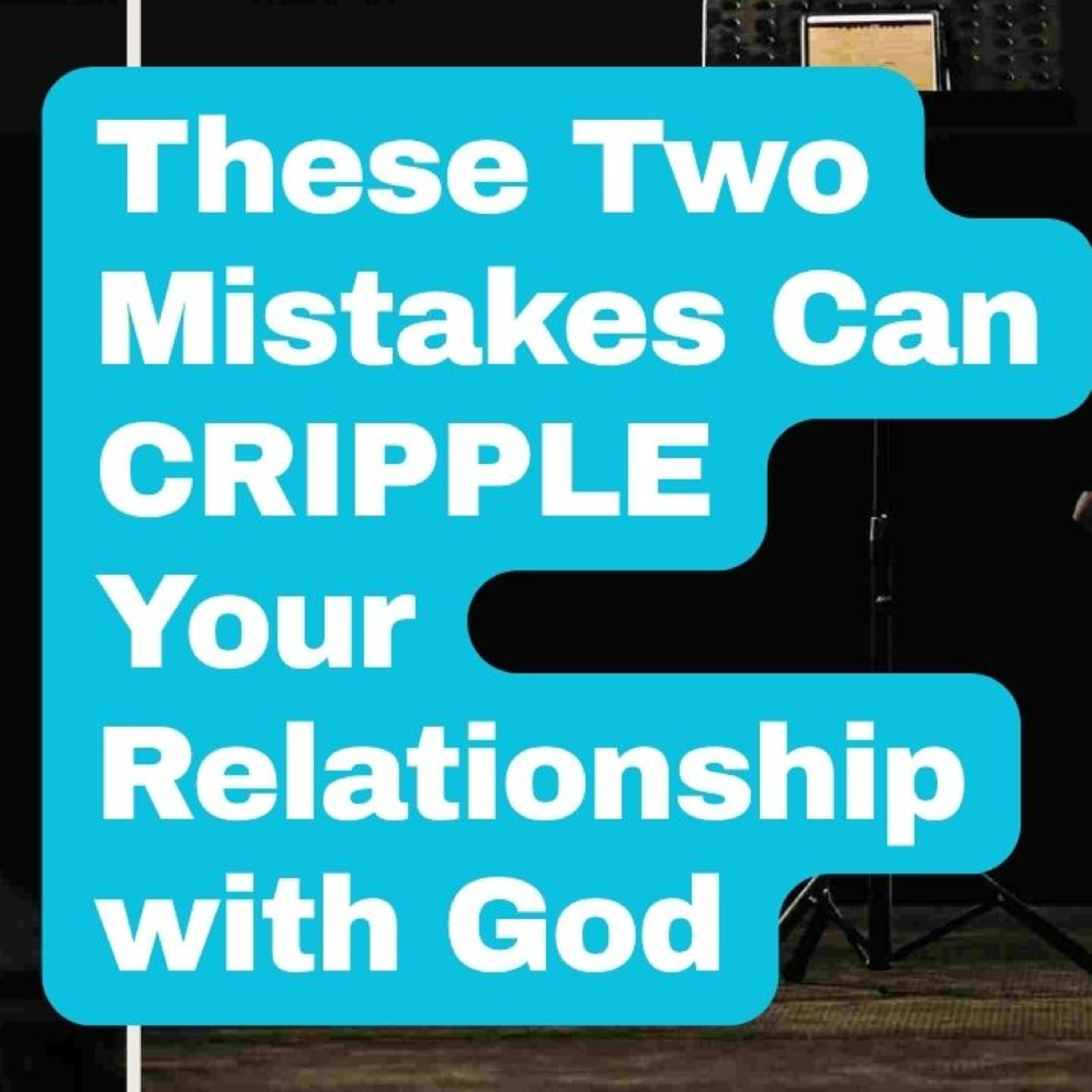 The Two BIGGEST Mistakes I've seen Christians Make in 20 YEARS of Ministry episode artwork