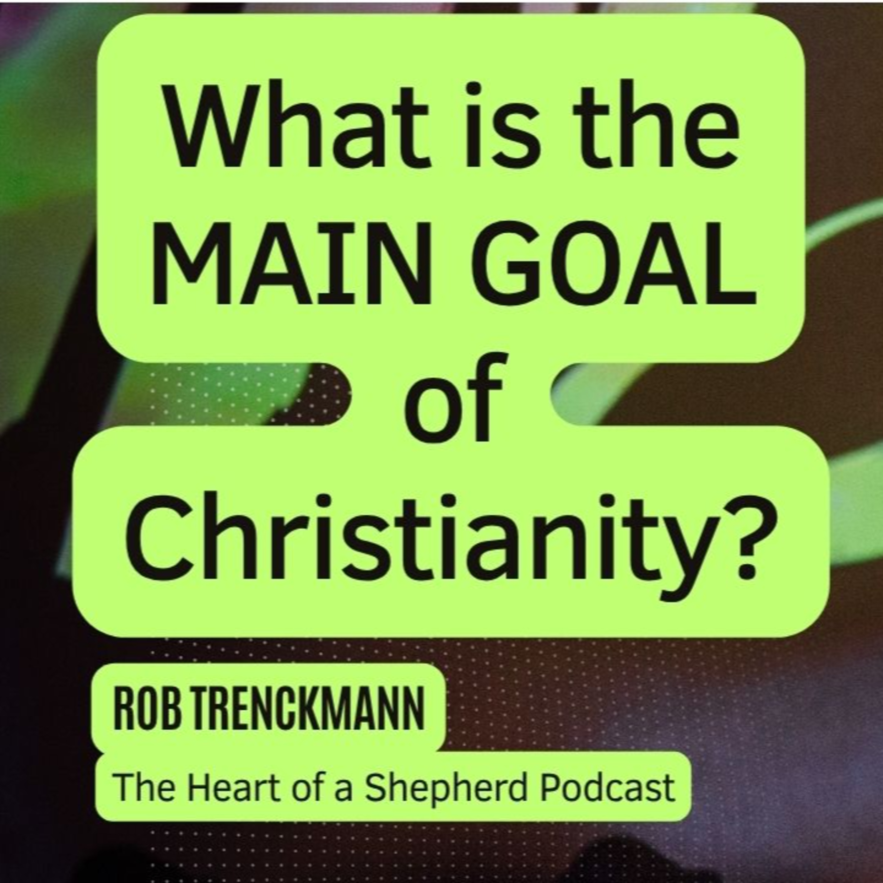 Love In, Love Up, Love Out: Understanding the Spiritual Heartbeat of Christianity episode artwork