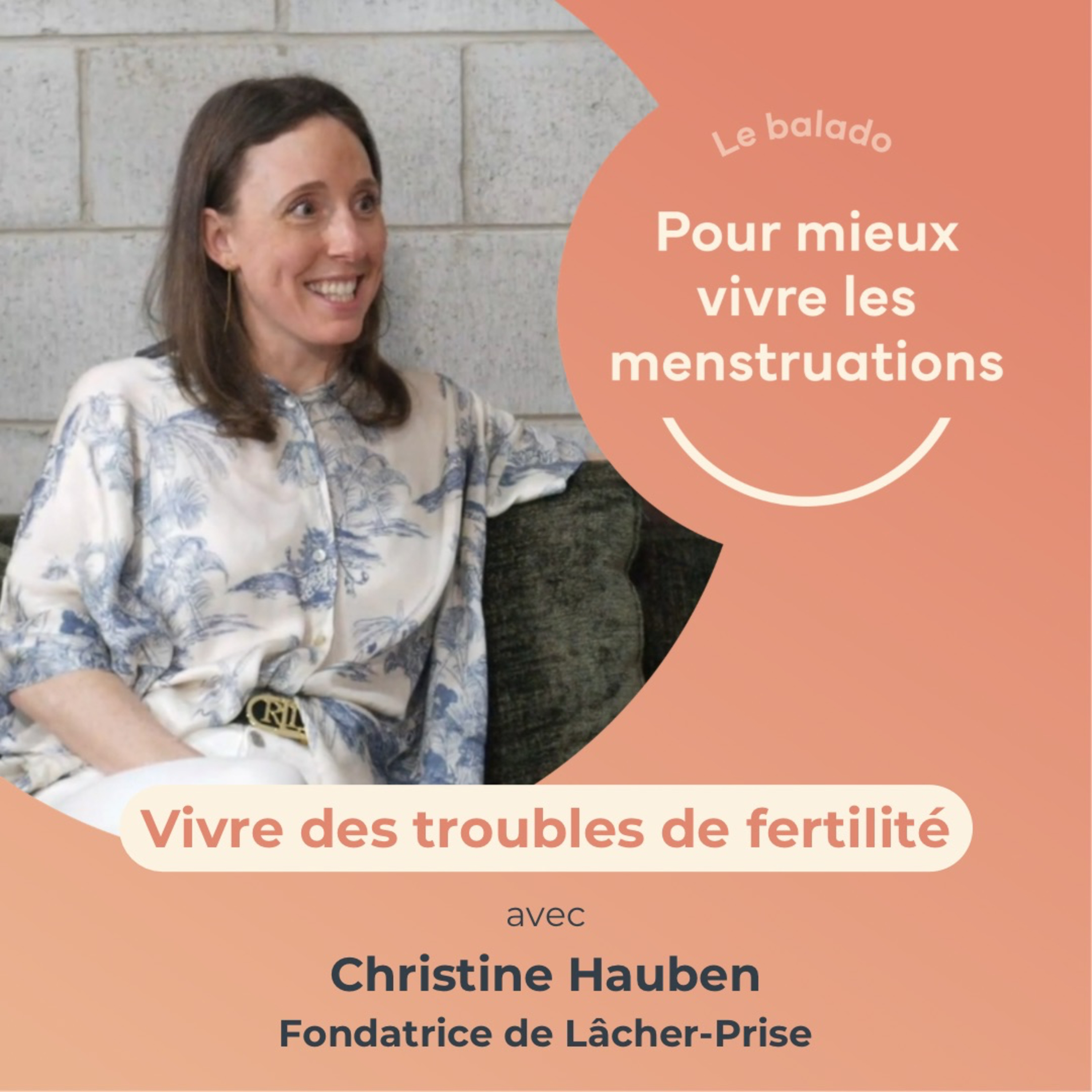 29. Vivre des troubles de fertilité avec Christine Hauben de Lâcher-Prise episode artwork