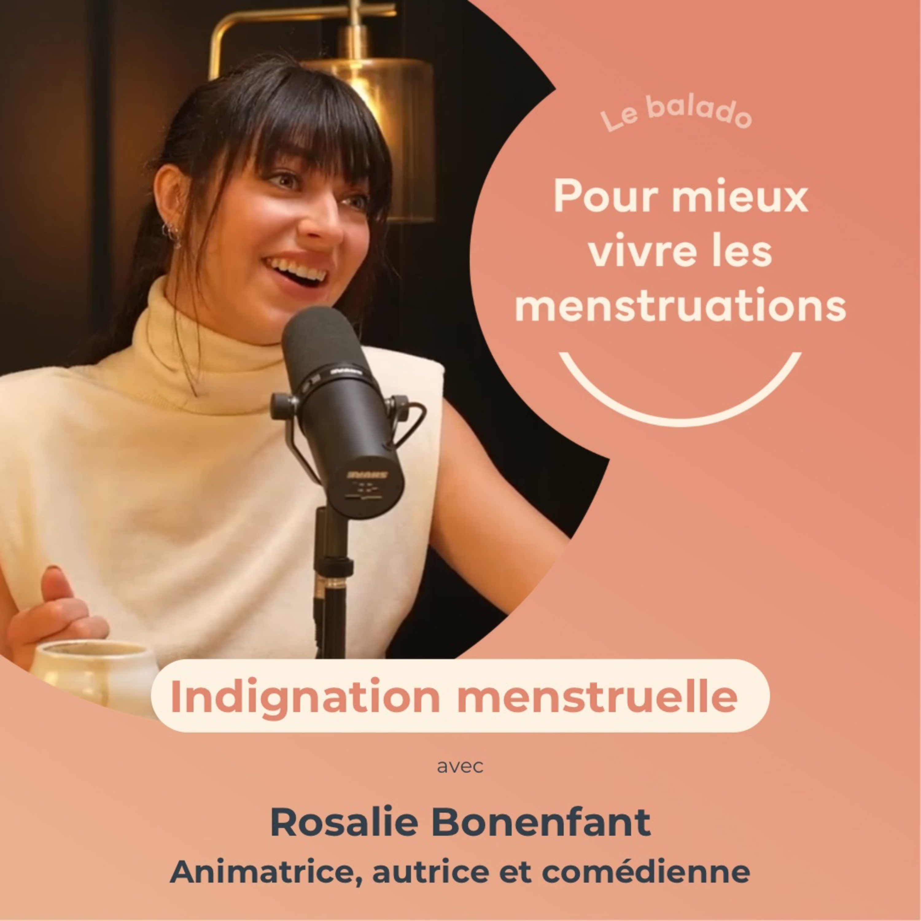 32. Indignation menstruelle avec Rosalie Bonenfant, Animatrice, autrice et comédienne episode artwork