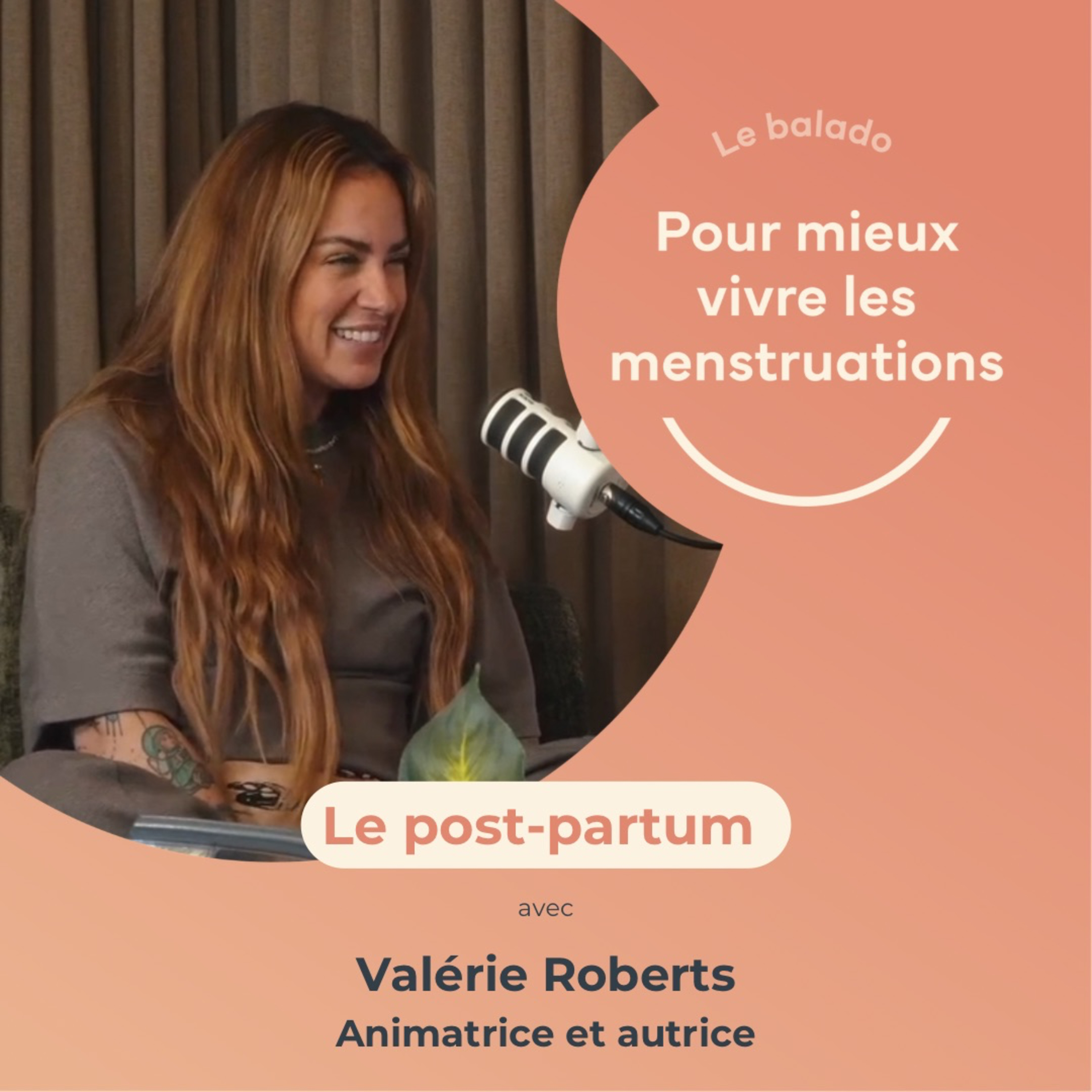34. Le post-partum avec Valérie Roberts, animatrice et autrice episode artwork