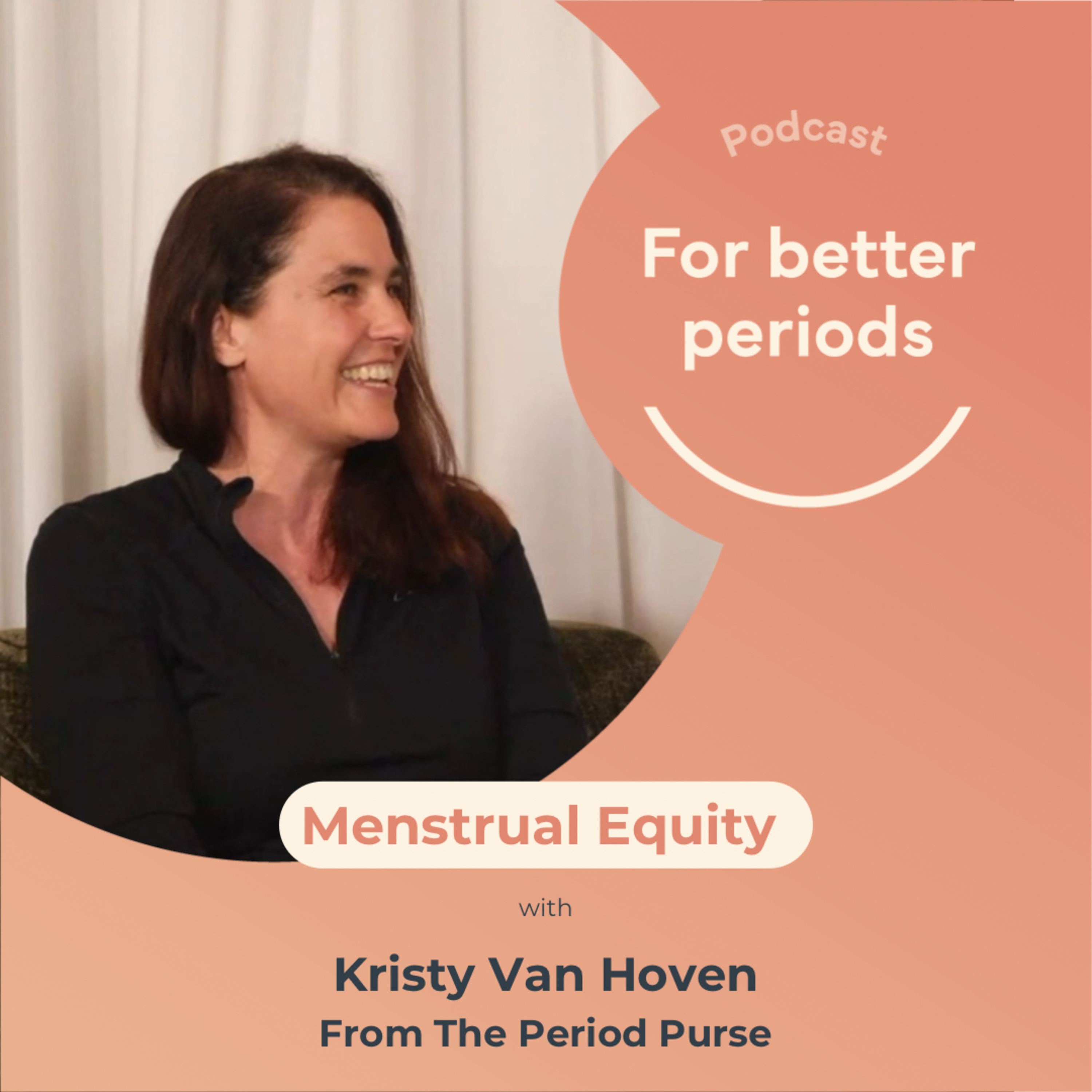 38. Menstrual Equity with Kristy Van Hoven from The Period Purse episode artwork