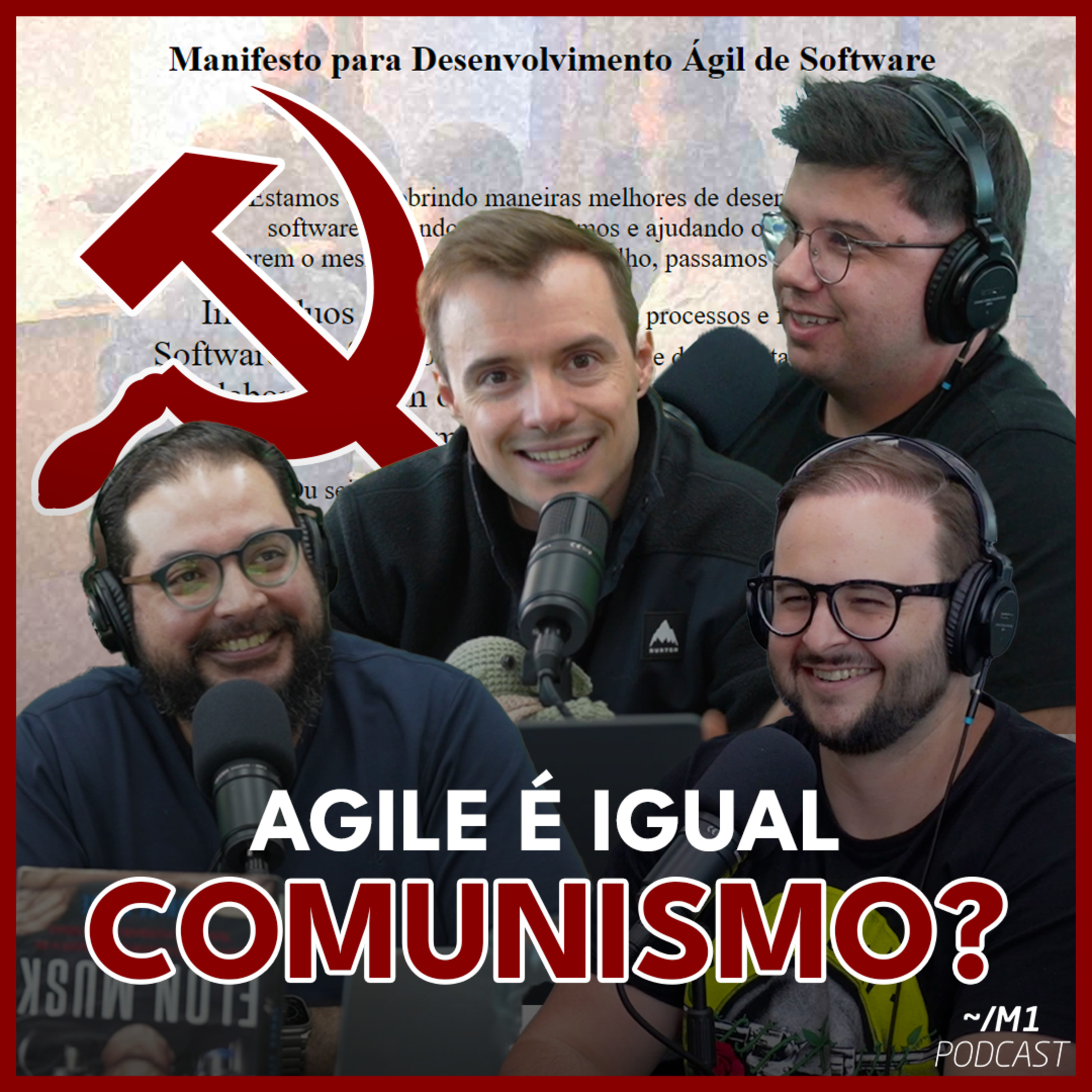 Agile é igual ao comunismo?! | M1 Podcast episode artwork