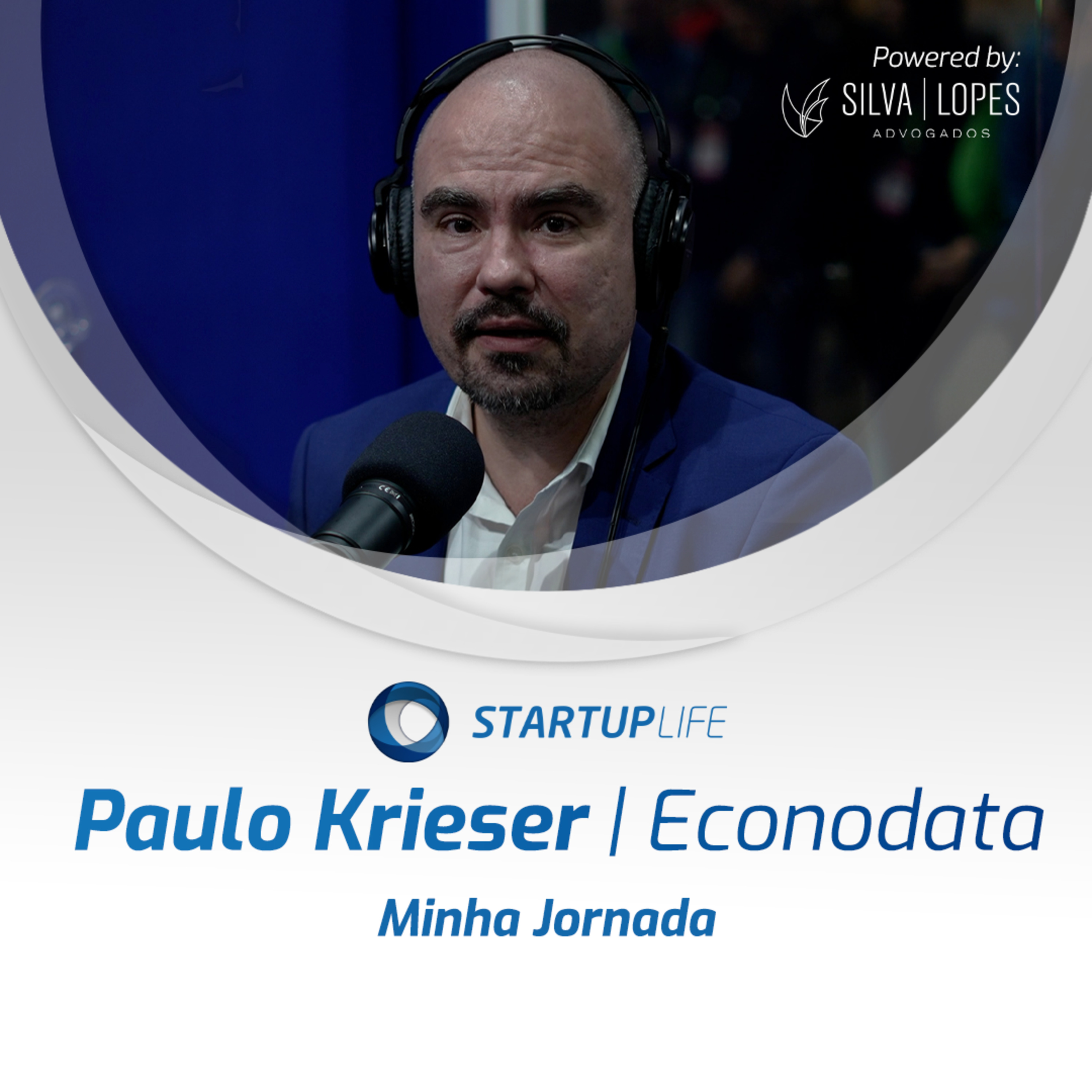 Minha Jornada com Paulo Krieser e o case da Econodata #238 episode artwork
