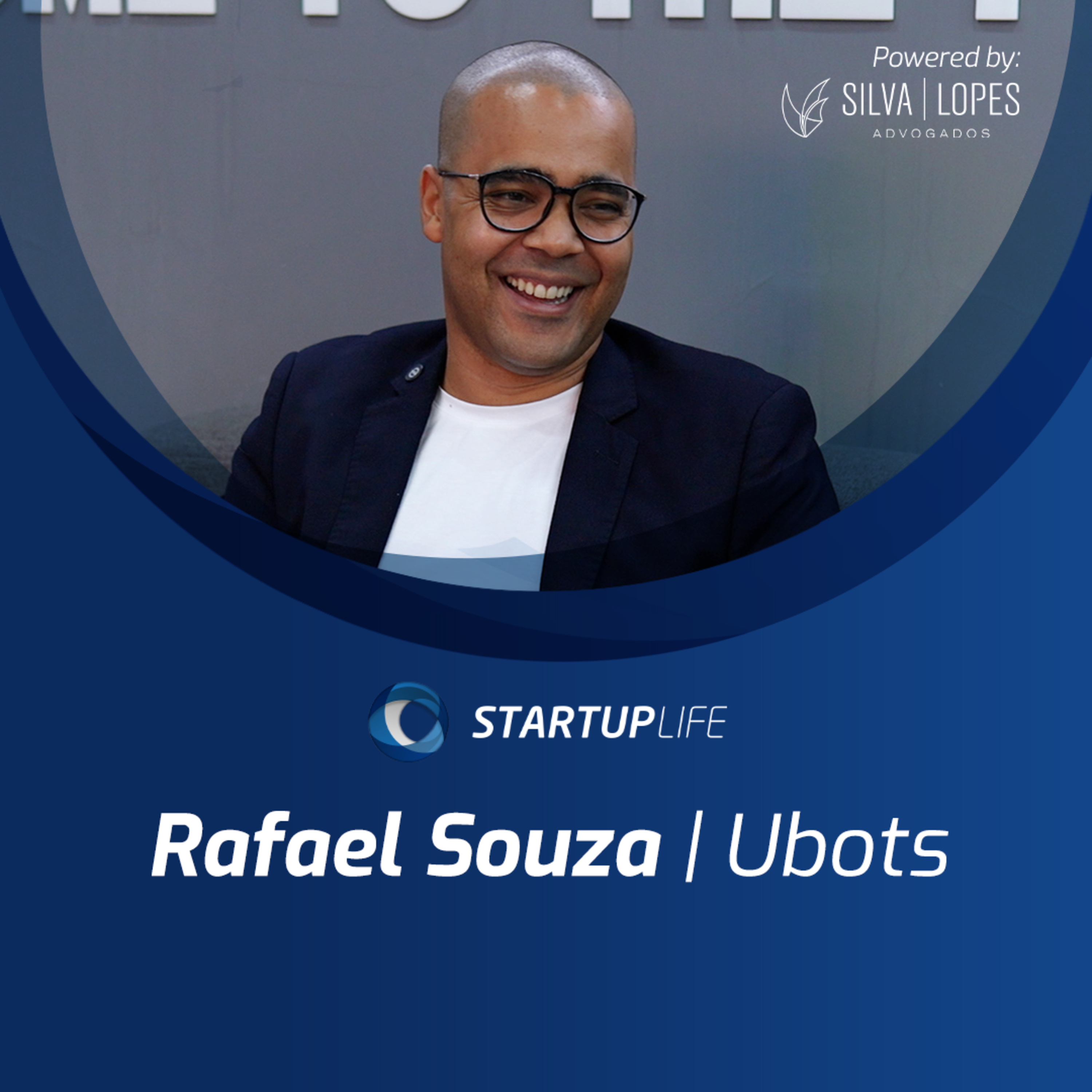 Customer Success com Rafael Souza (Ubots) | Startup Life #259