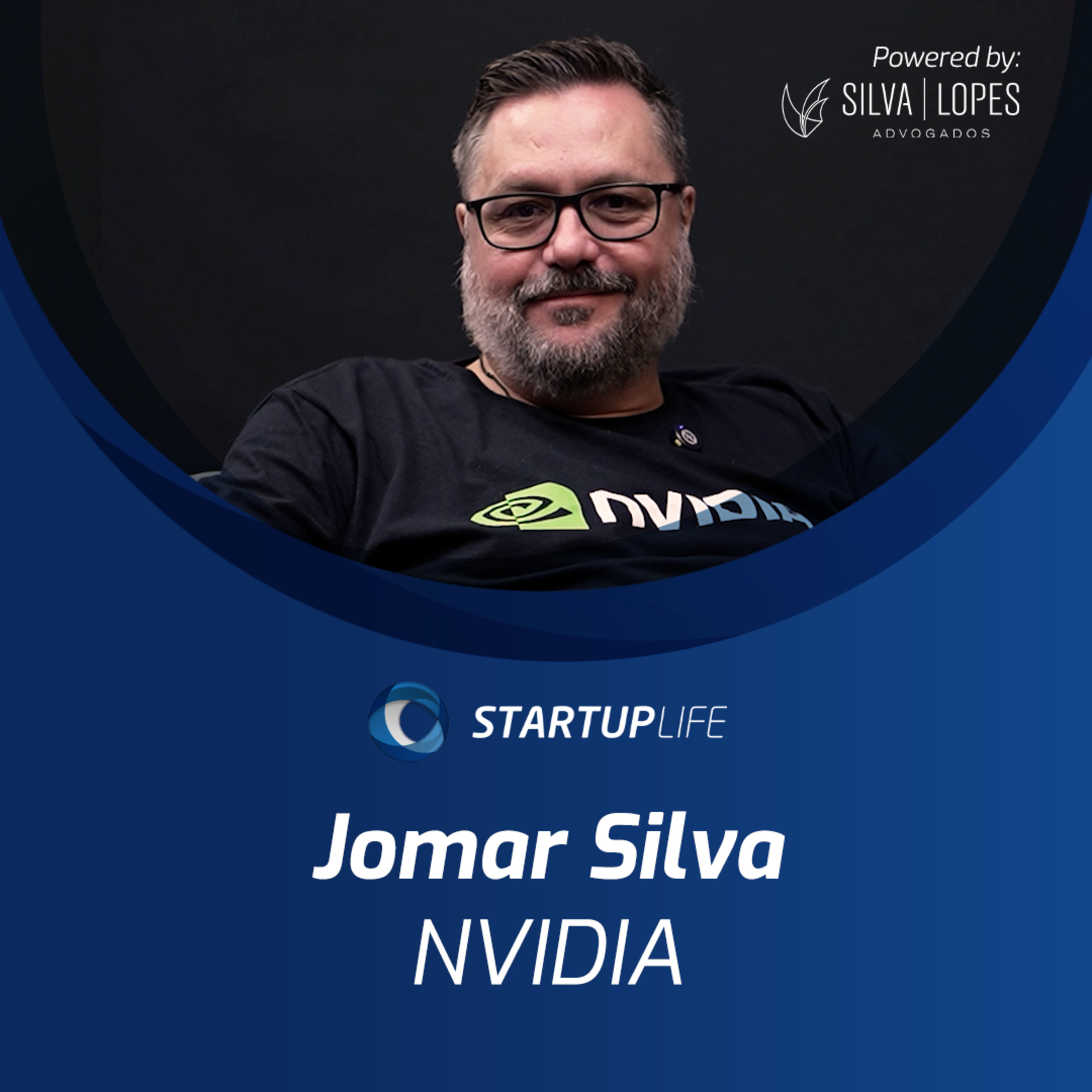 Jomar Silva (NVIDIA) | Startup Life