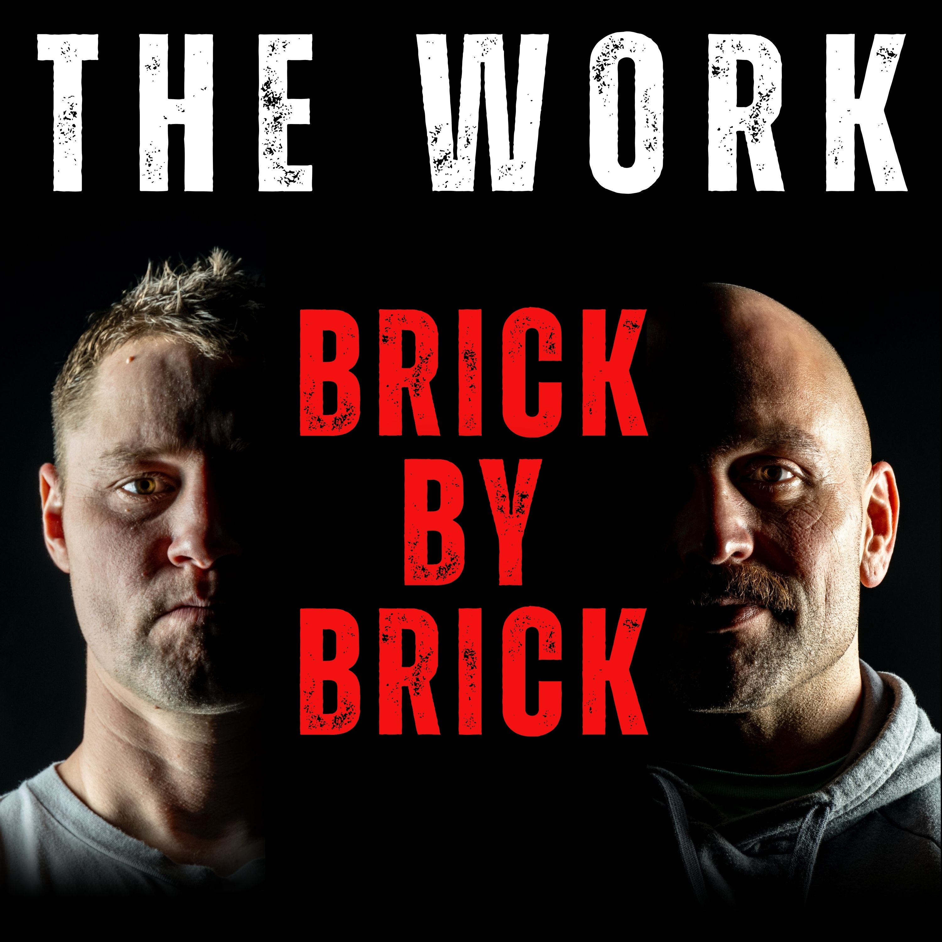 The Work Podcast Episode 18 - Brick By Brick 2025