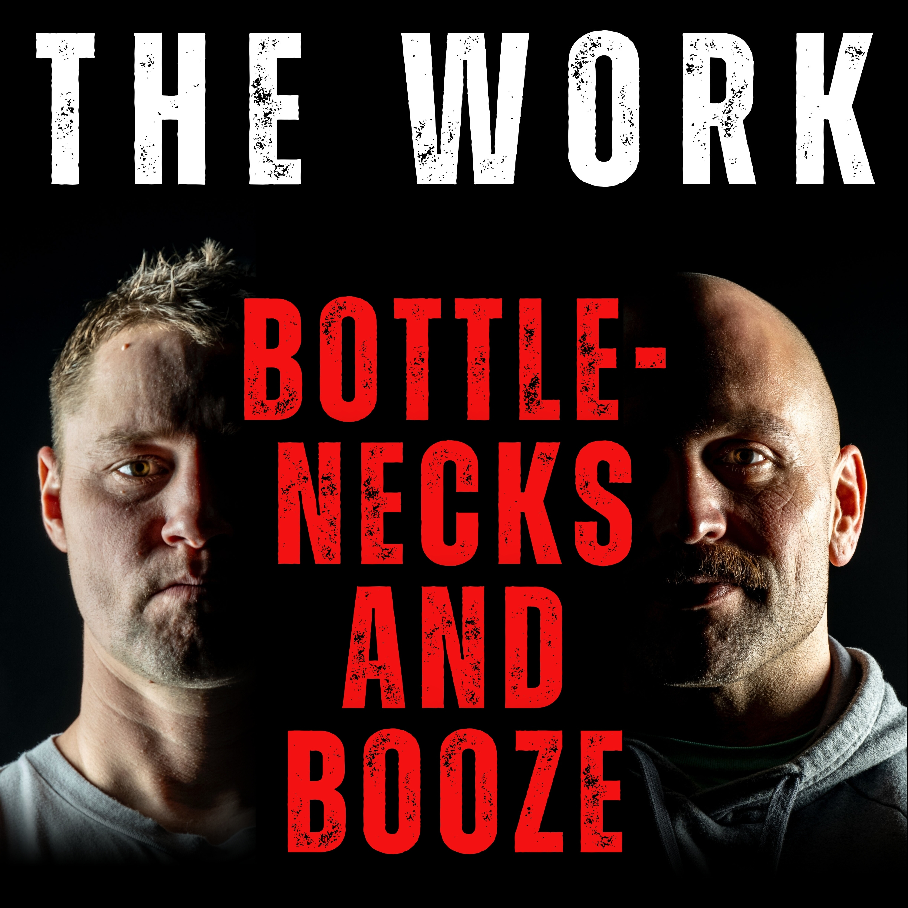 The Work Podcast Episode 20 - Bottlenecks and Booze