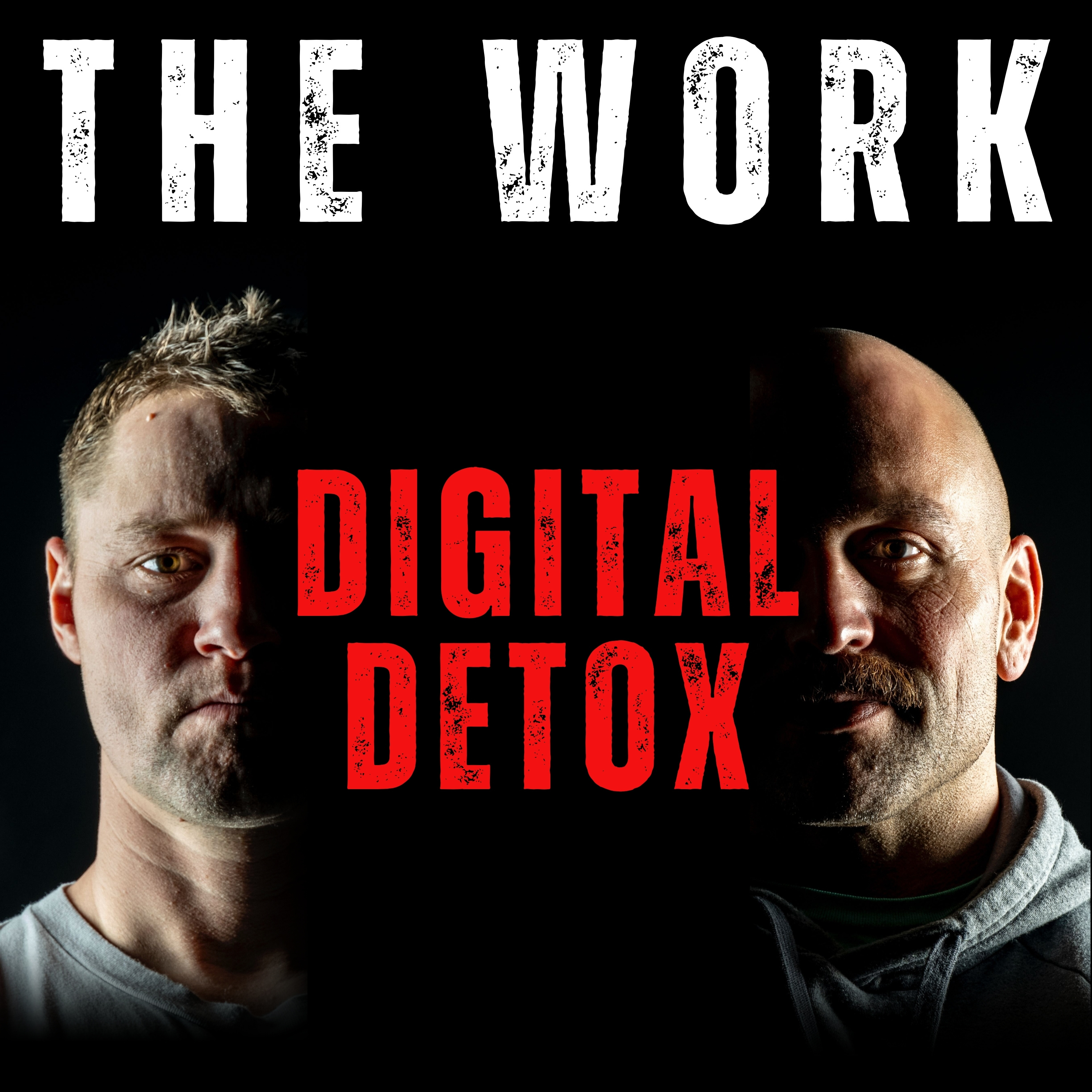 The Work Podcast Episode 47 - Digital Detox