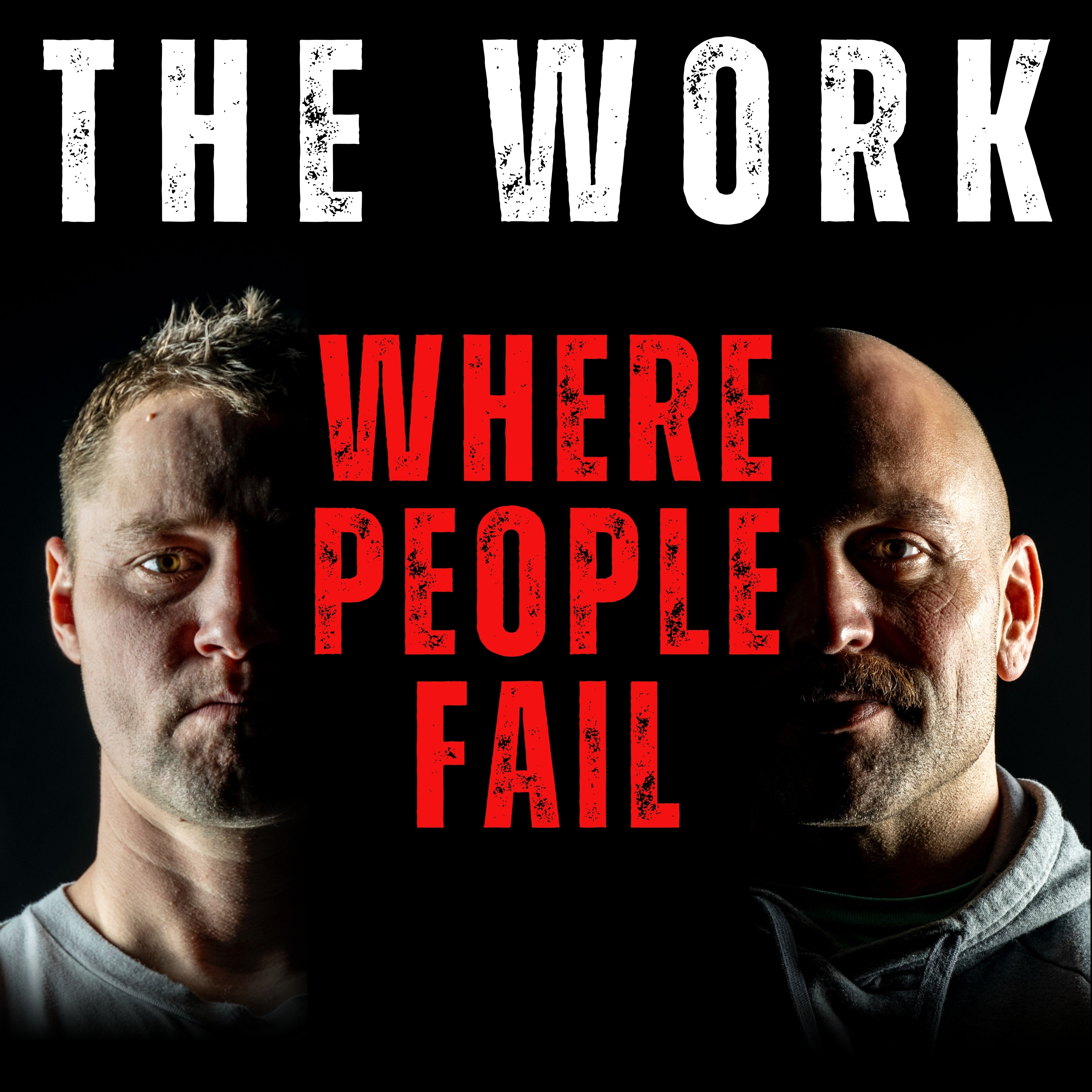 The Work Podcast Episode 50 - Where People Fail