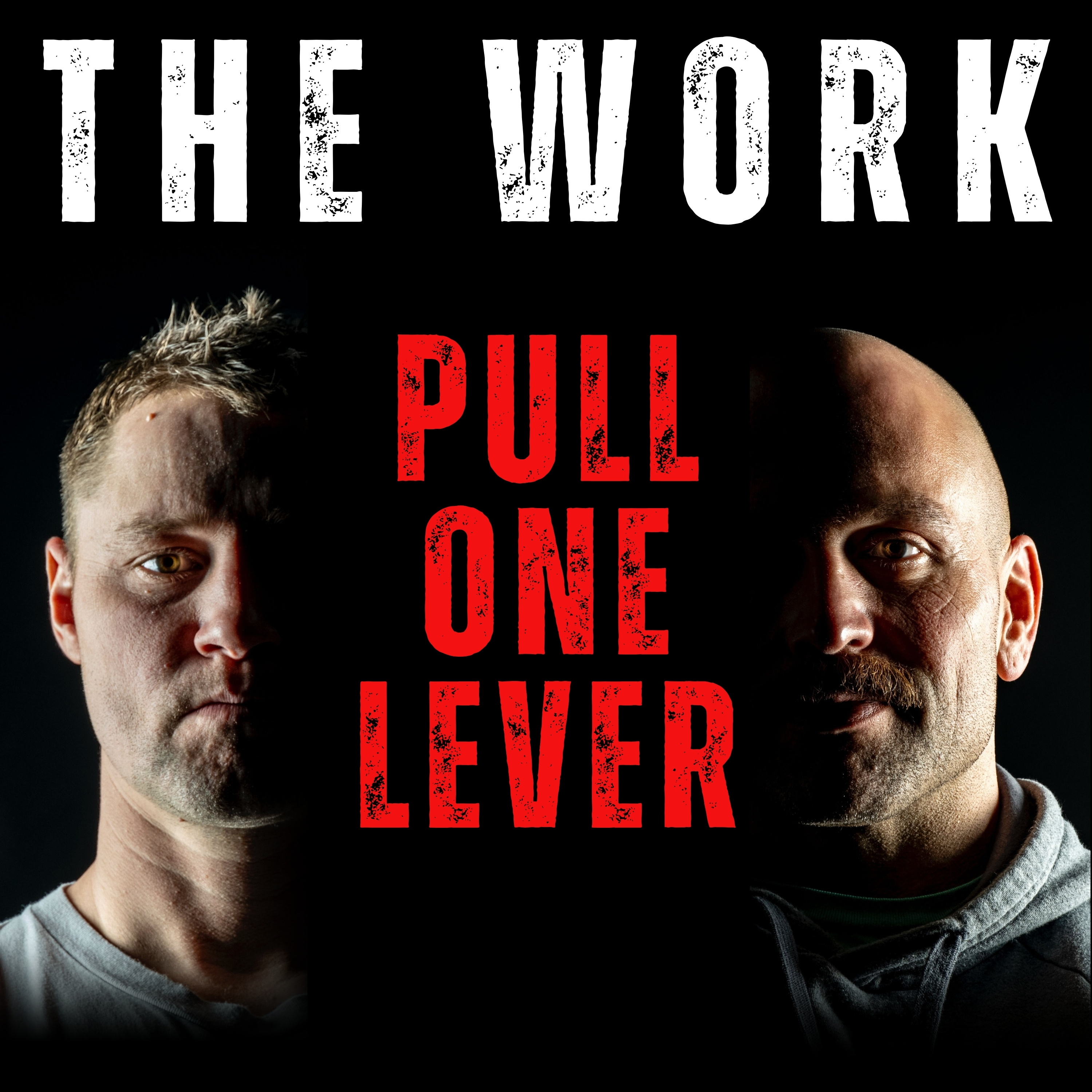 The Work Podcast Episode 65- Pull One Lever episode artwork