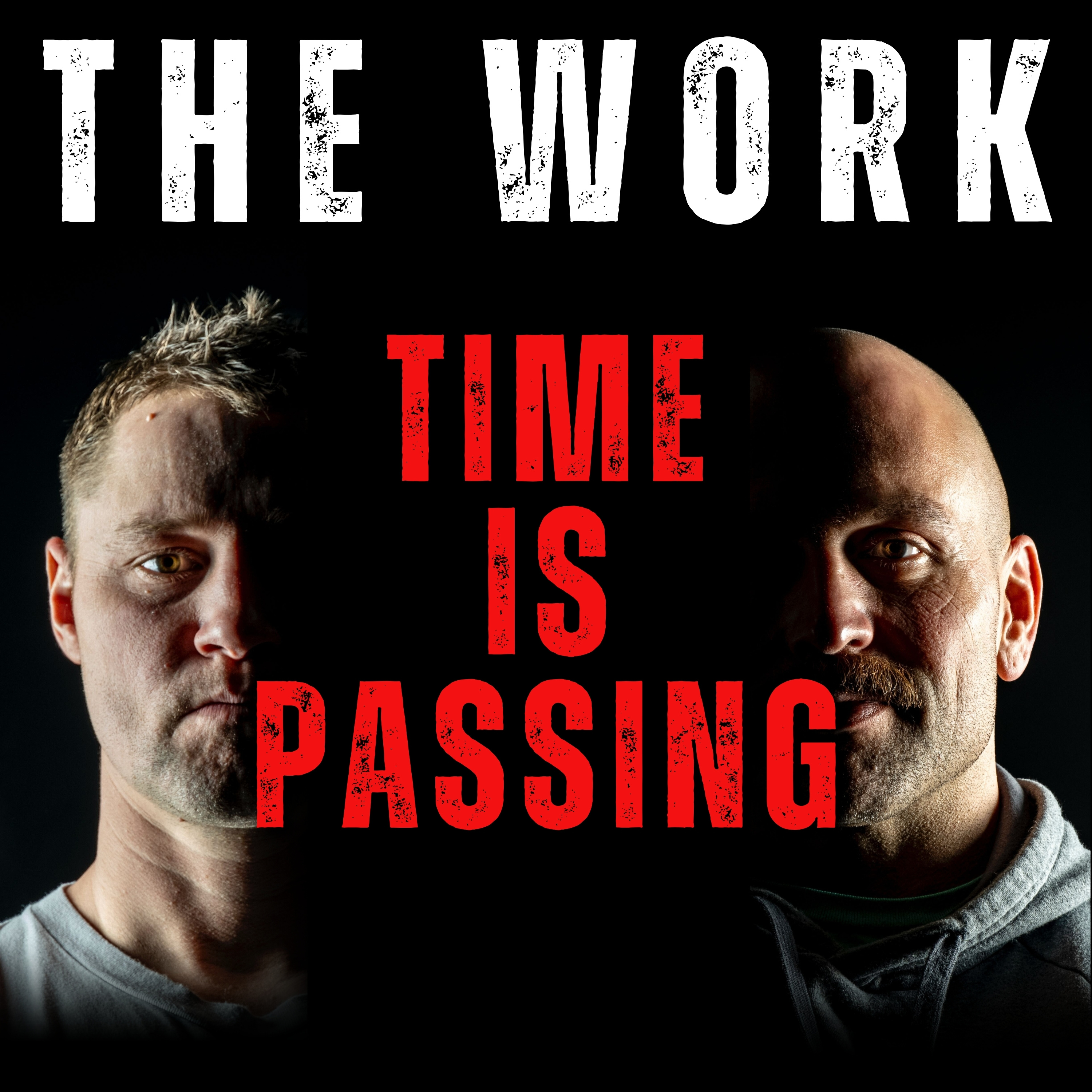 The Work Podcast Episode 73 - Time is Passing episode artwork