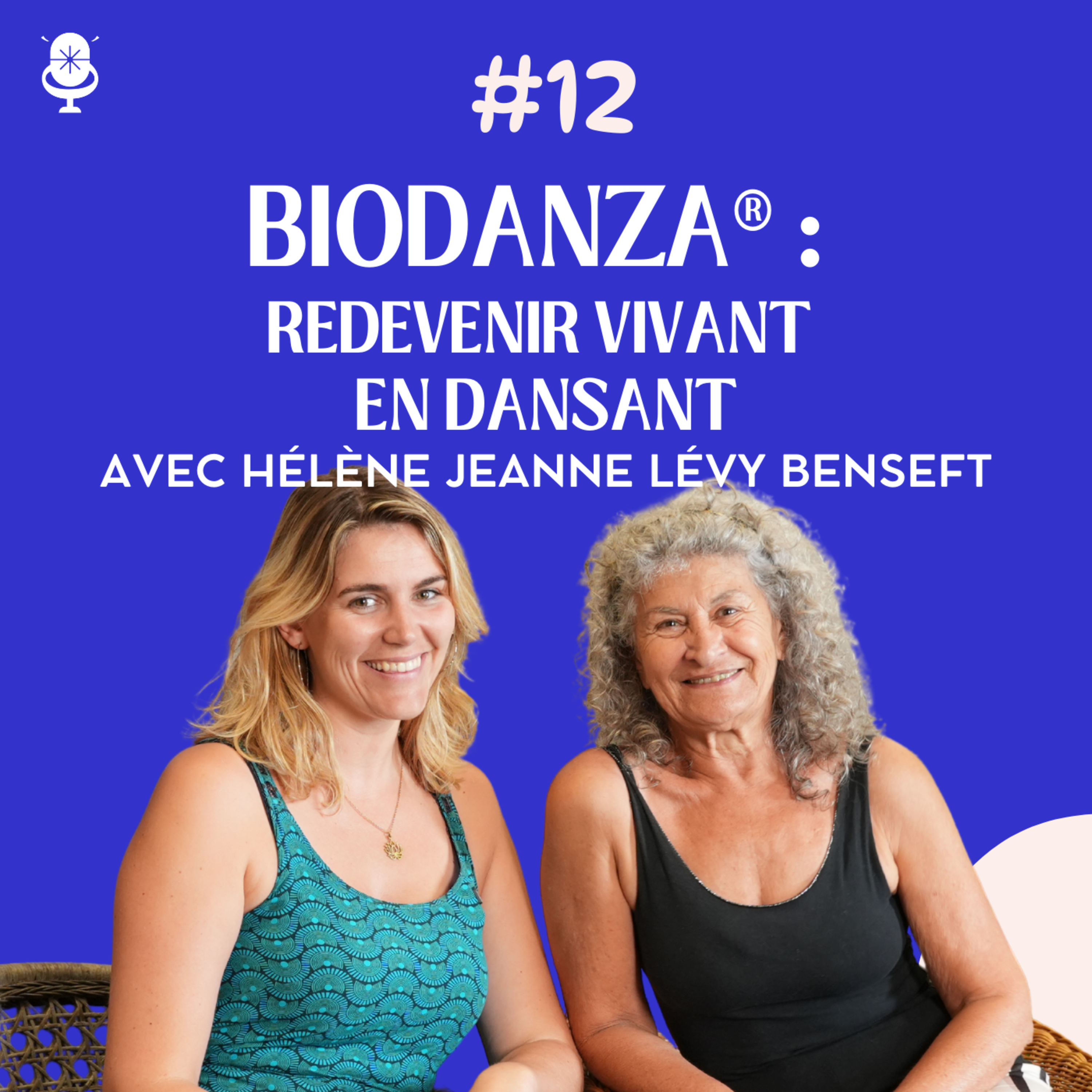 Biodanza® : une méthode pour retrouver son mouvement naturel avec Hélène Jeanne Lévy Benseft.