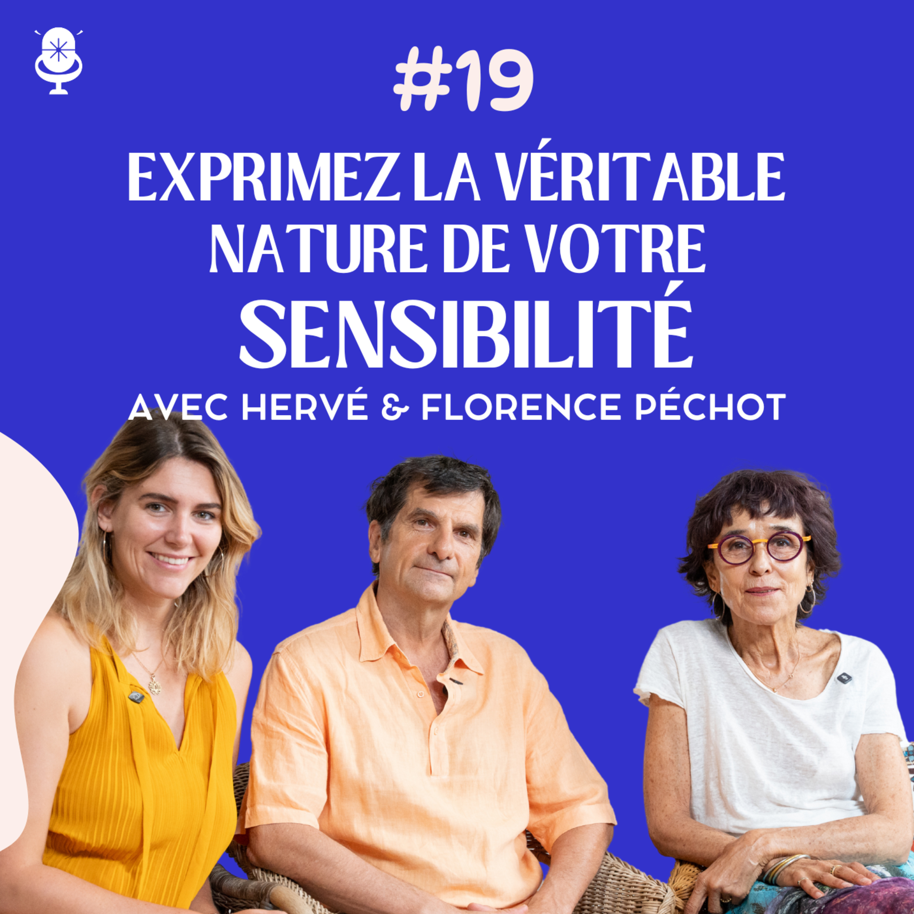 UnifiSens® : évoluer dans sa relation à soi et au monde avec Hervé et Florence Péchot. 