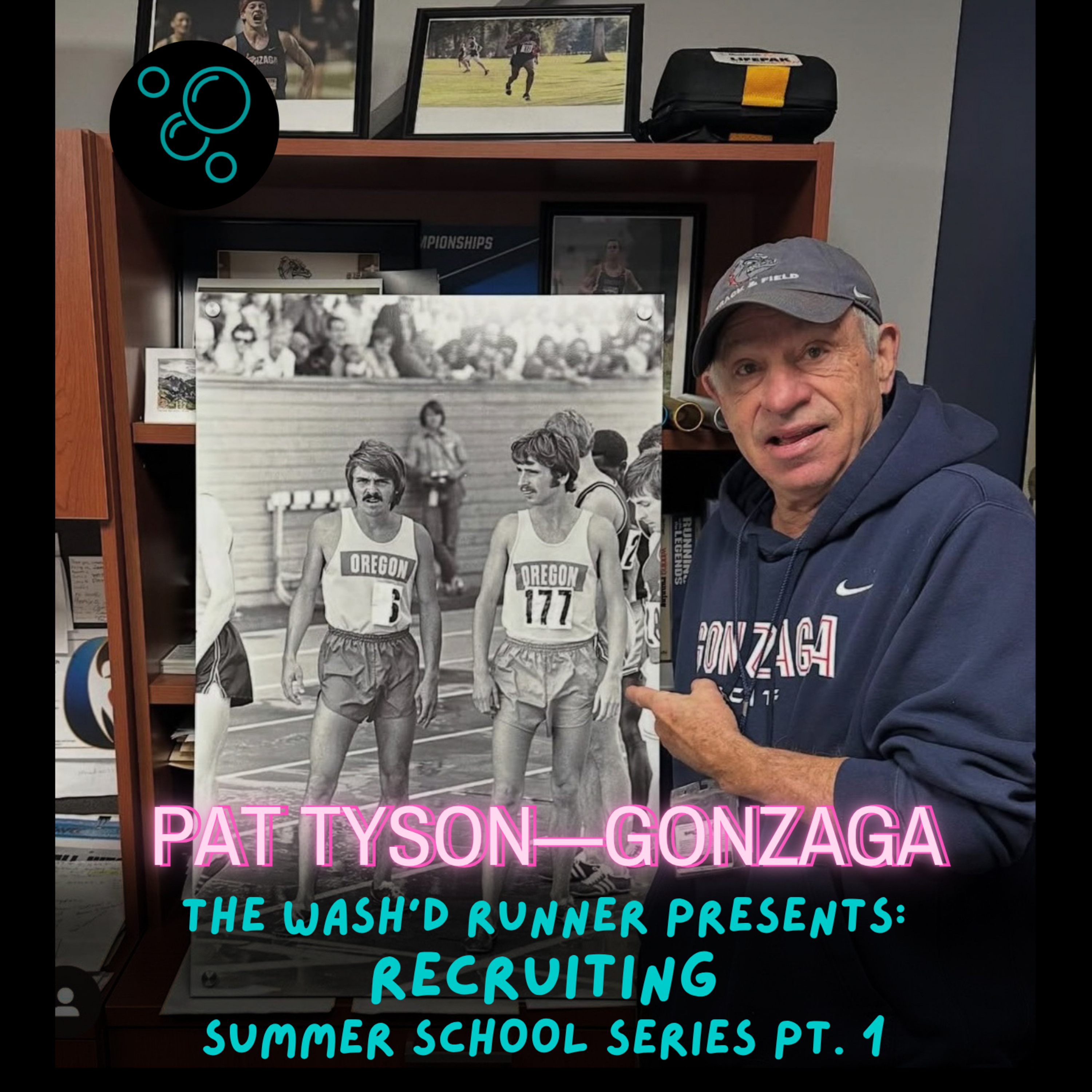 Recruiting, featuring Pat Tyson—Summer School Series Pt. 1