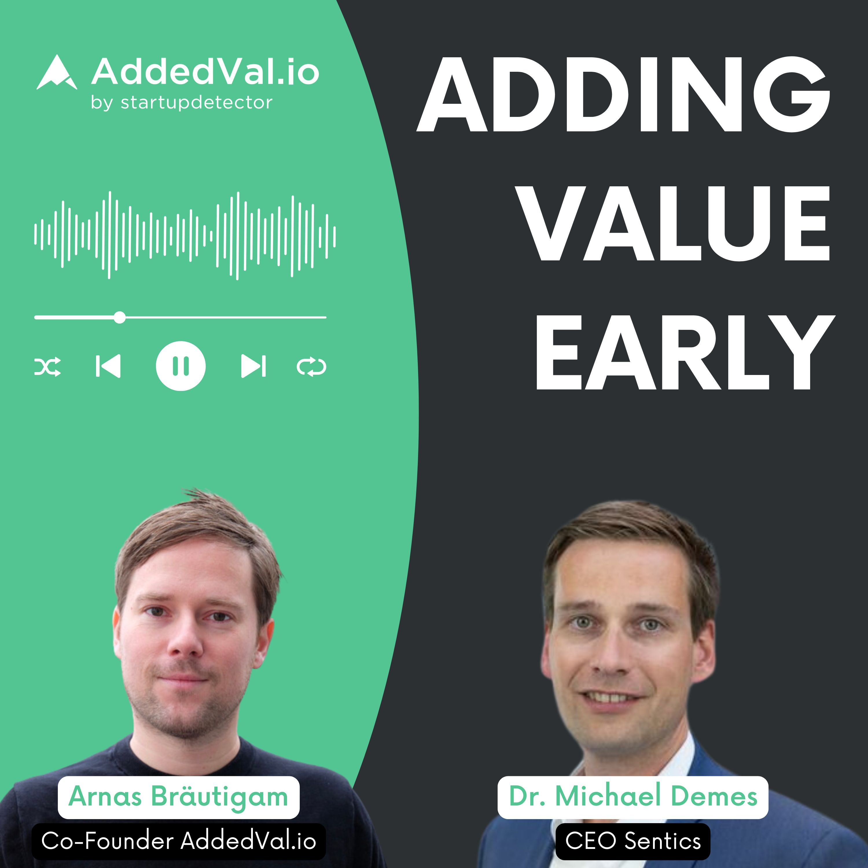 Adding Value Early - über Startups, Fundraising und Growth - mit Arnas Bräutigam von AddedVal.io