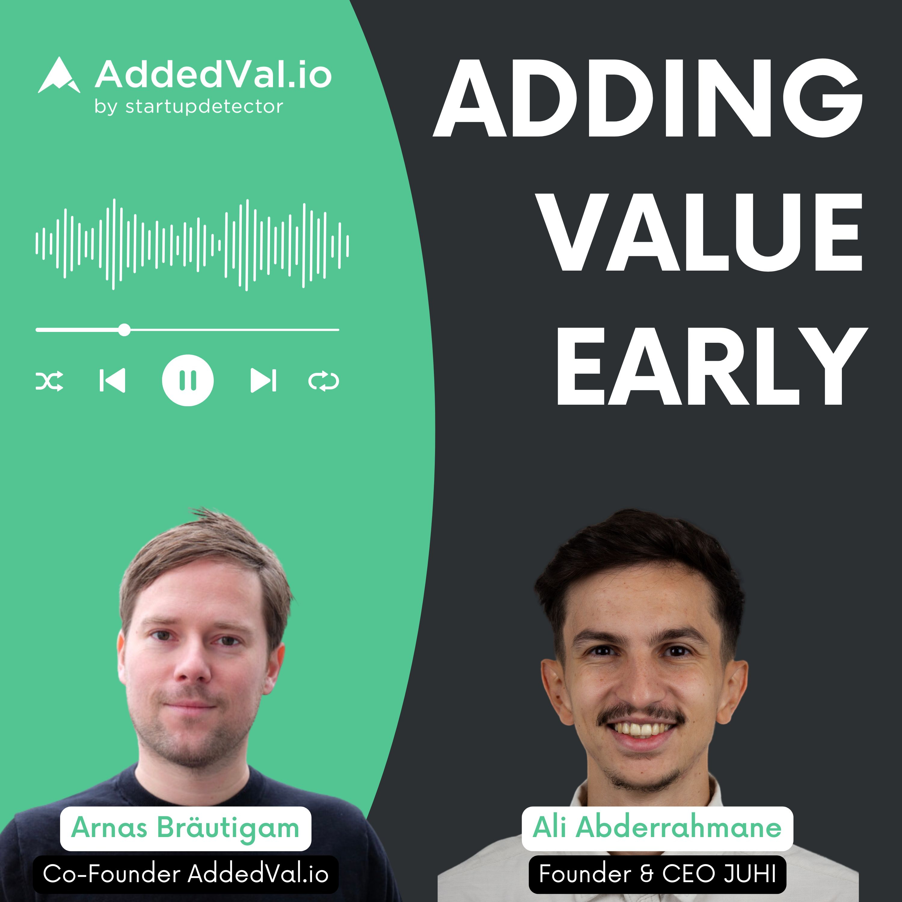 Adding Value Early - über Startups, Fundraising und Growth - mit Arnas Bräutigam von AddedVal.io