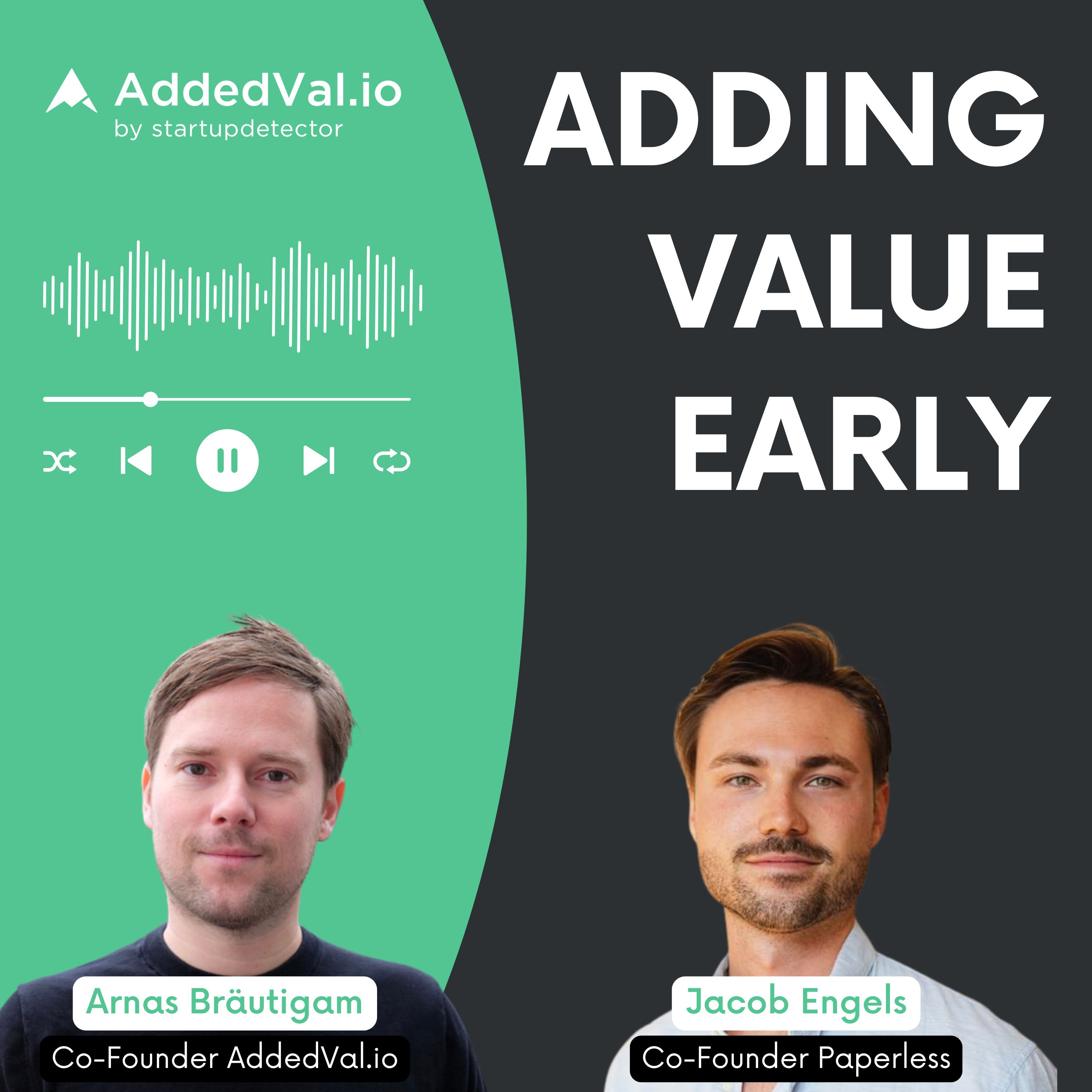 Adding Value Early - über Startups, Fundraising und Growth - mit Arnas Bräutigam von AddedVal.io
