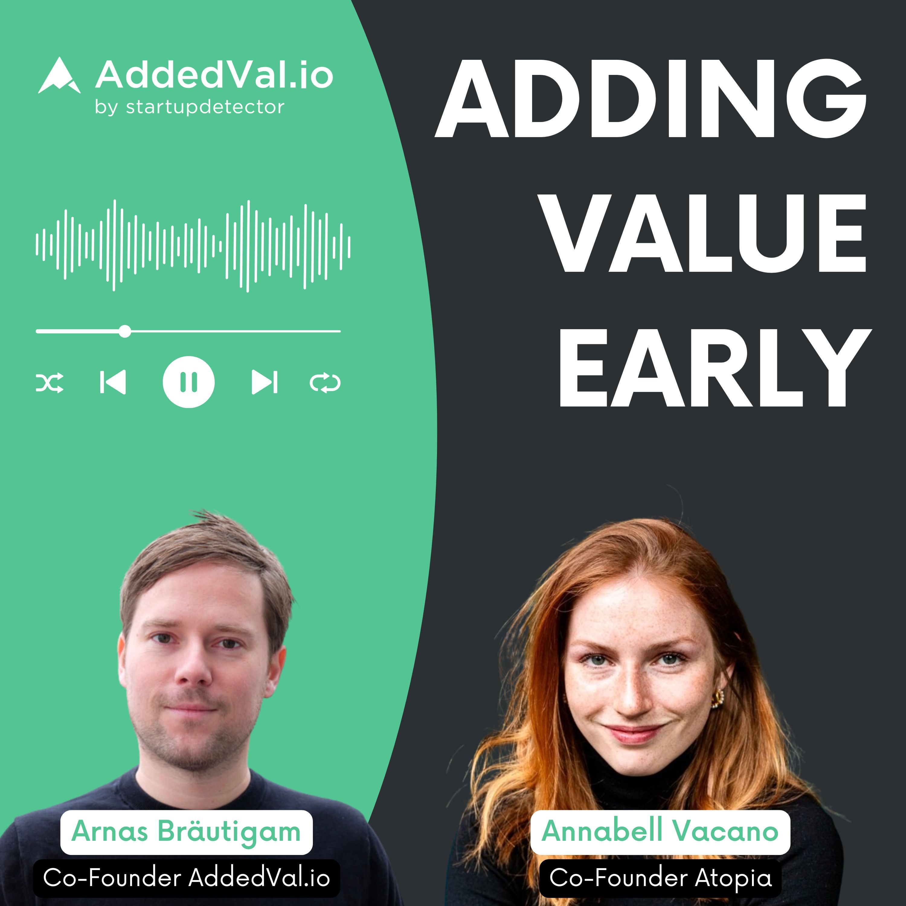 Adding Value Early - über Startups, Fundraising und Growth - mit Arnas Bräutigam von AddedVal.io